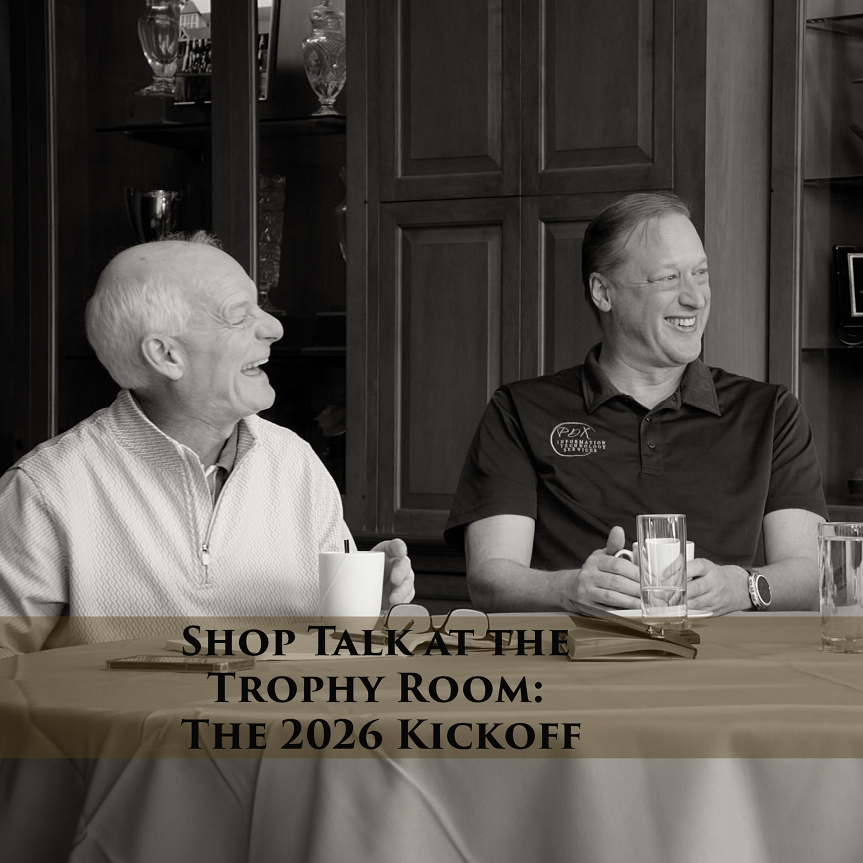 Shop Talk at the Trophy Room: The 2026 Kickoff