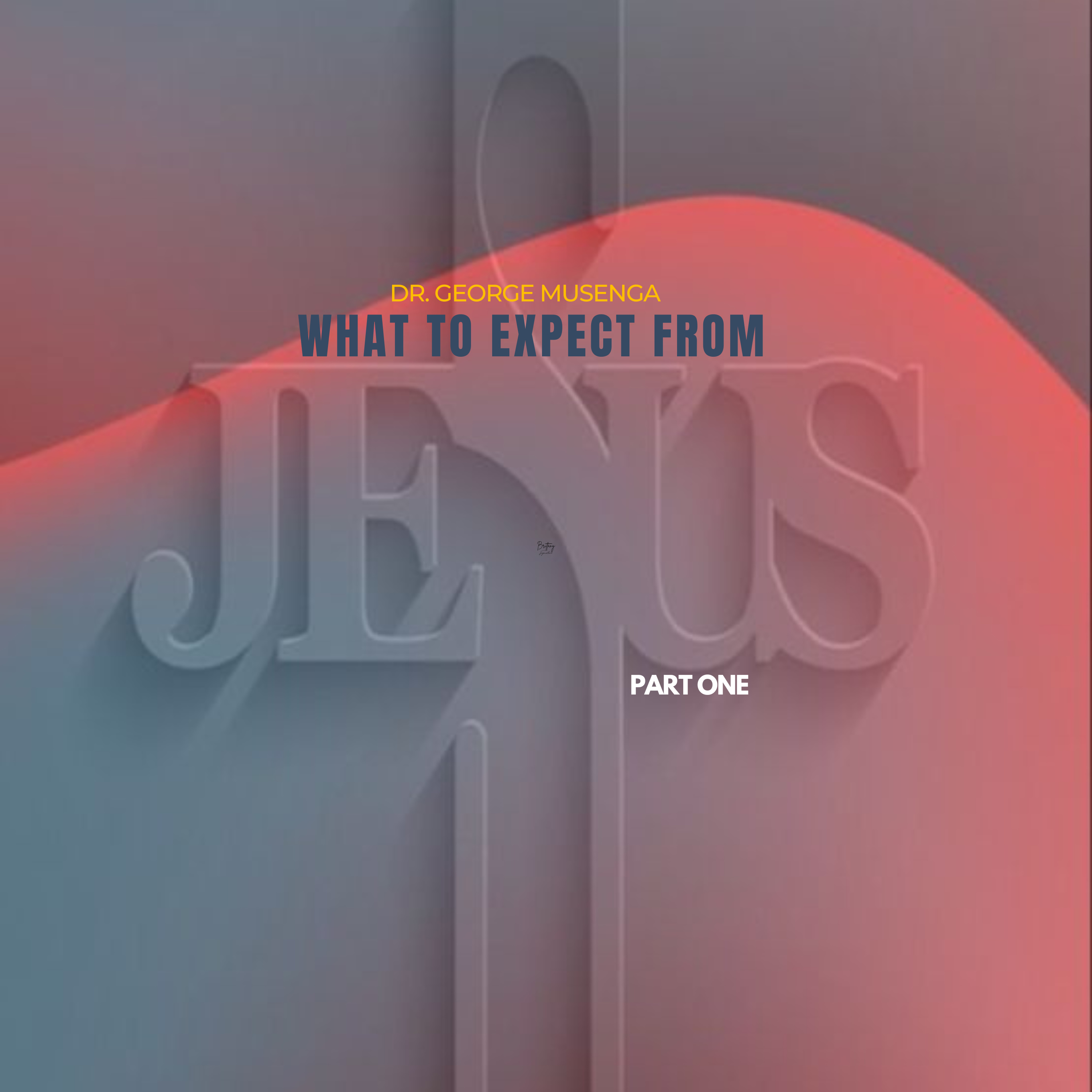 What To Expect From Jesus | Part 1 episode artwork