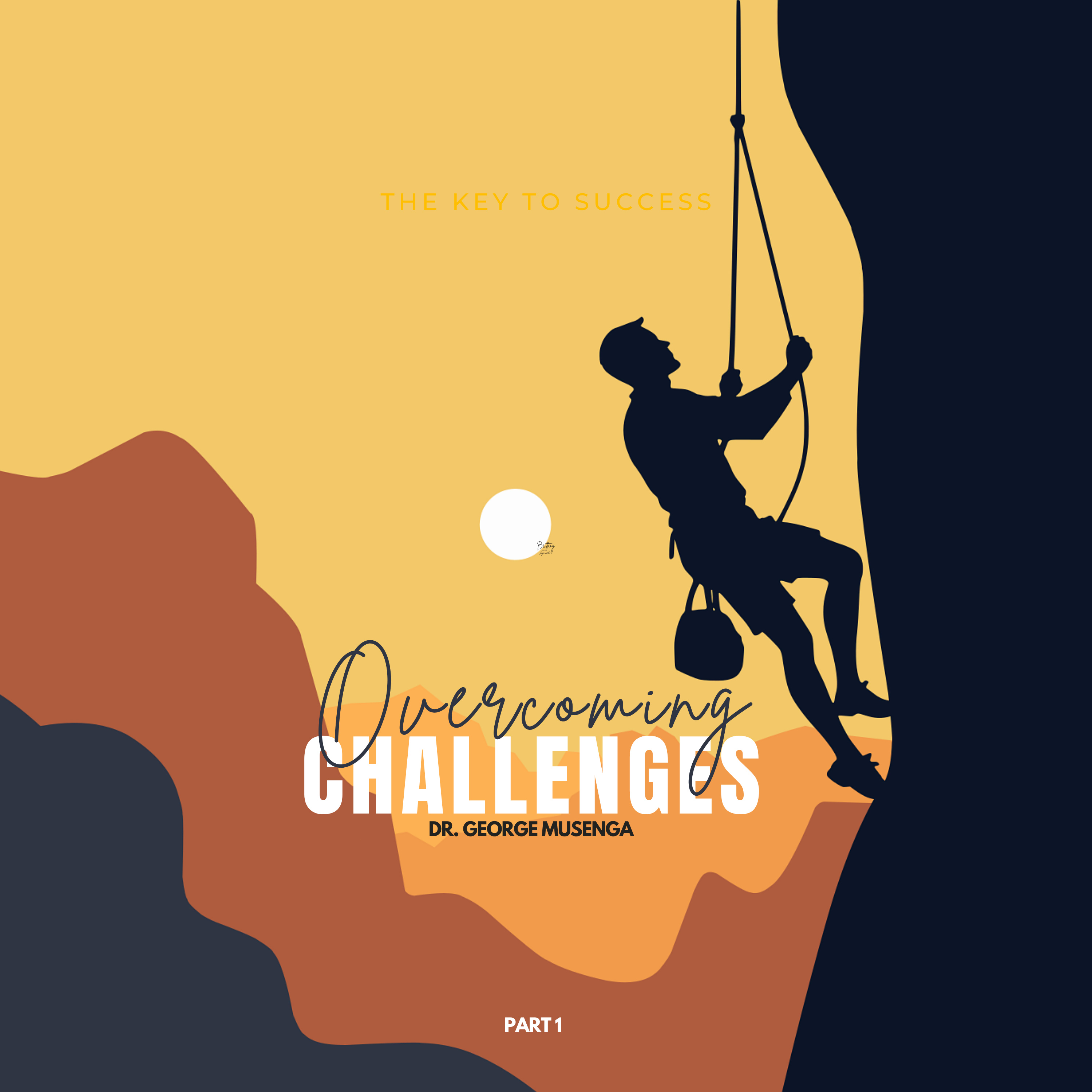 Overcoming Challenges | Part 1 episode artwork