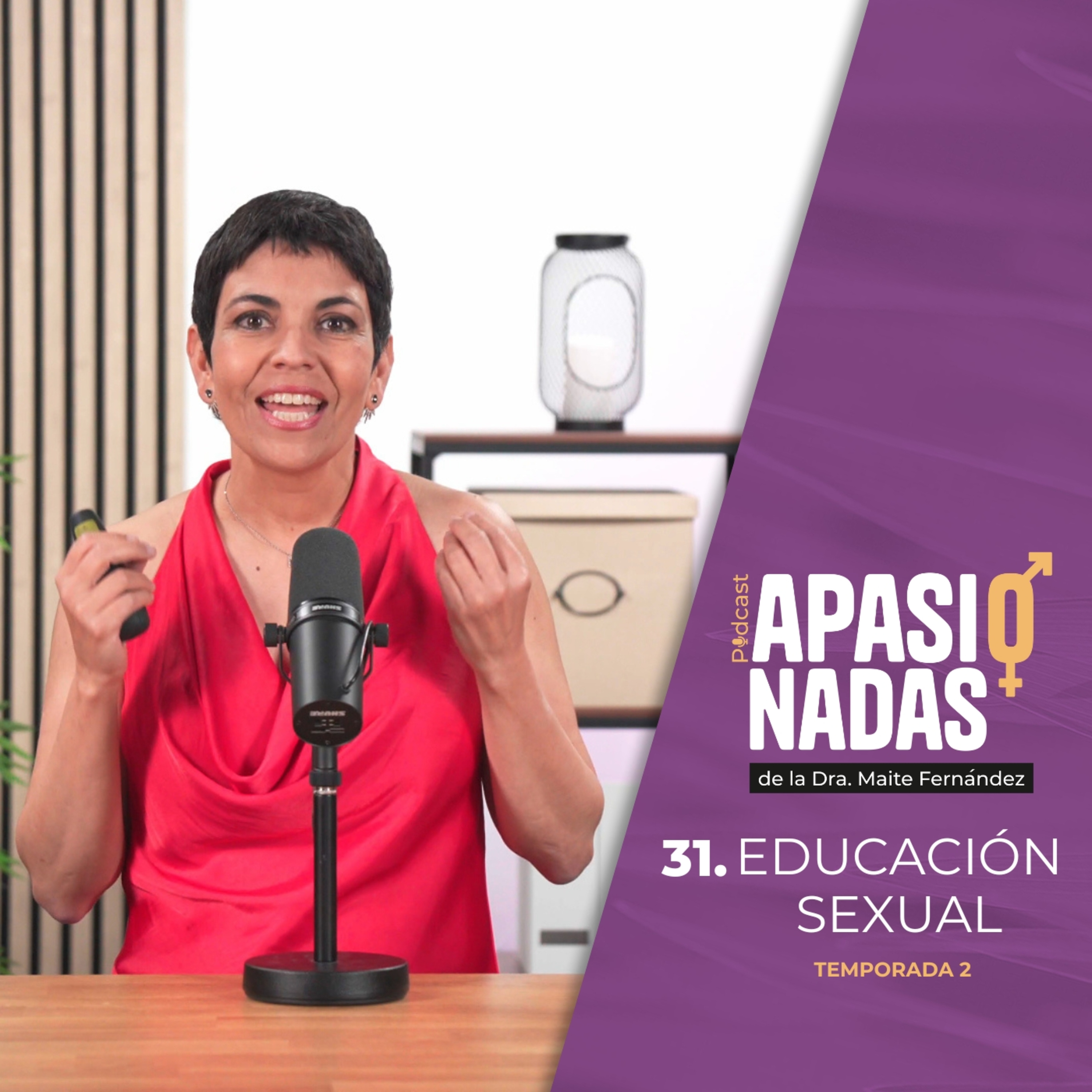 Apasionadas. El podcast de la Dra. Maite Fernández
