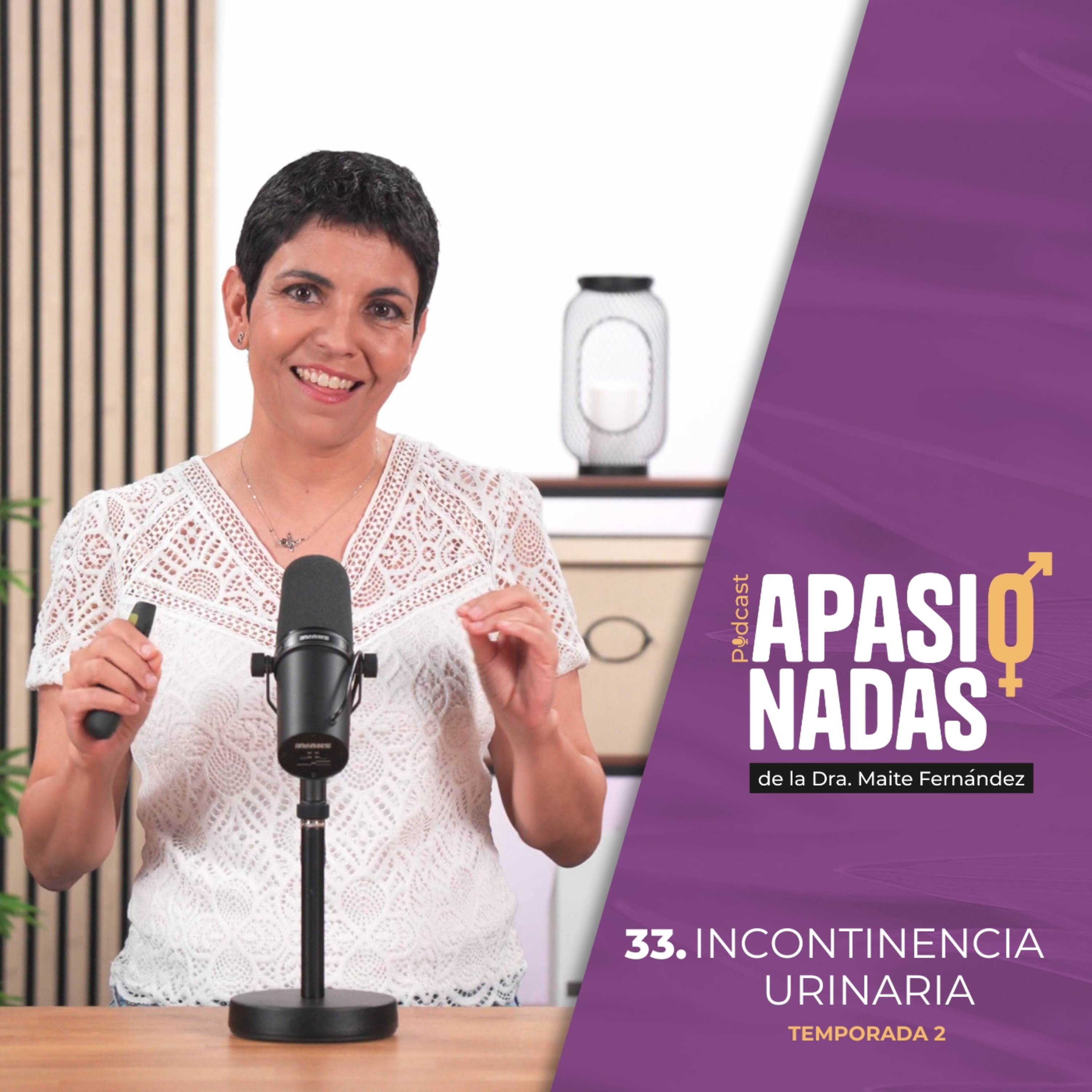 Apasionadas. El podcast de la Dra. Maite Fernández