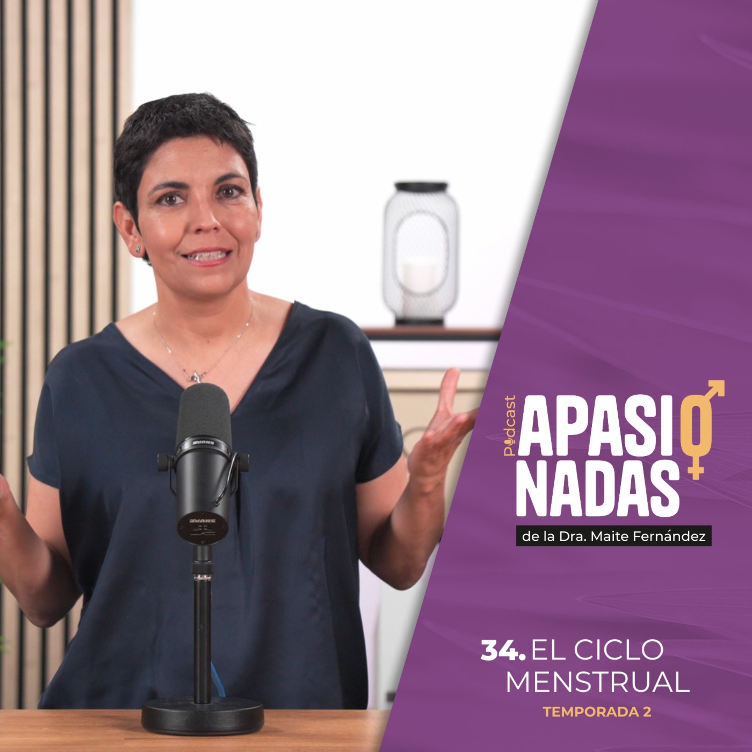 Apasionadas. El podcast de la Dra. Maite Fernández