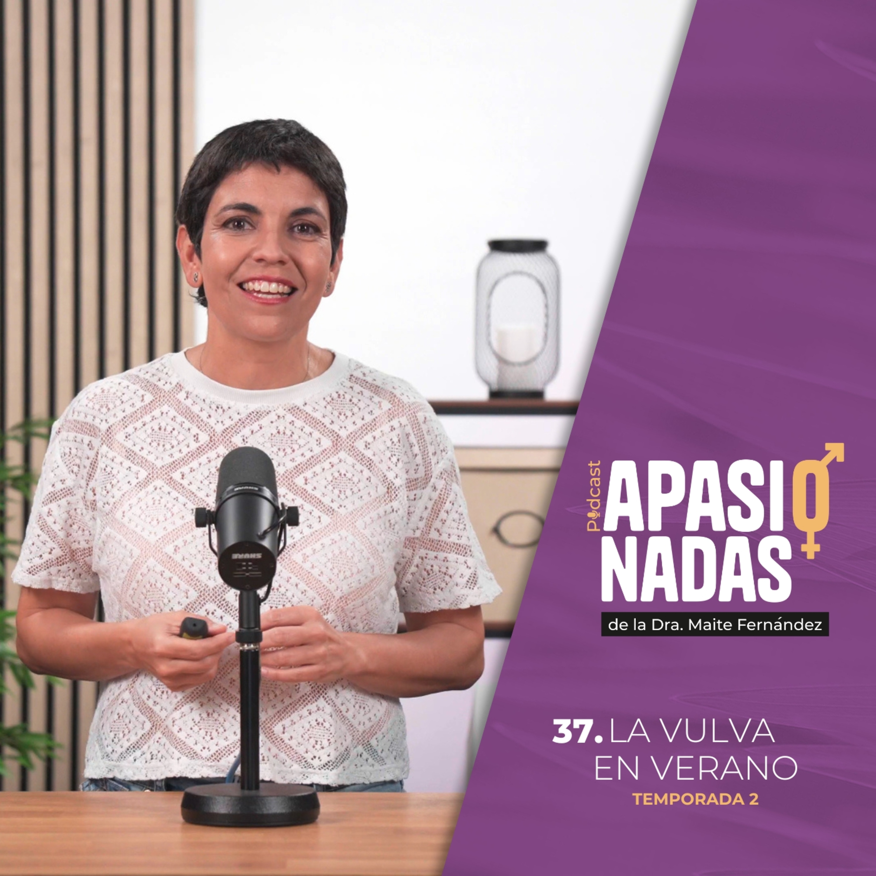 Apasionadas. El podcast de la Dra. Maite Fernández