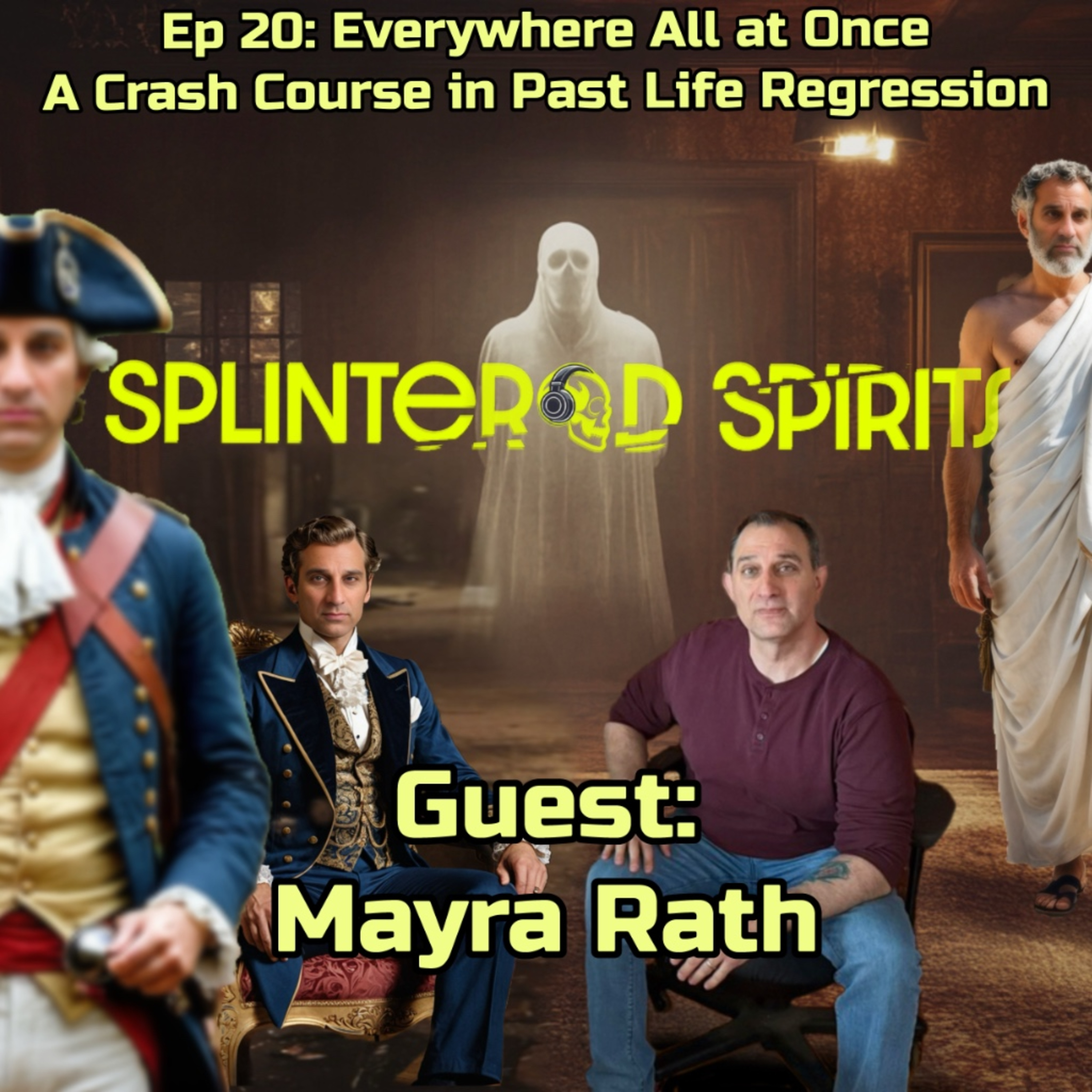 Ep 20: Everywhere All at Once. A Crash Course in Past Life Regression episode artwork