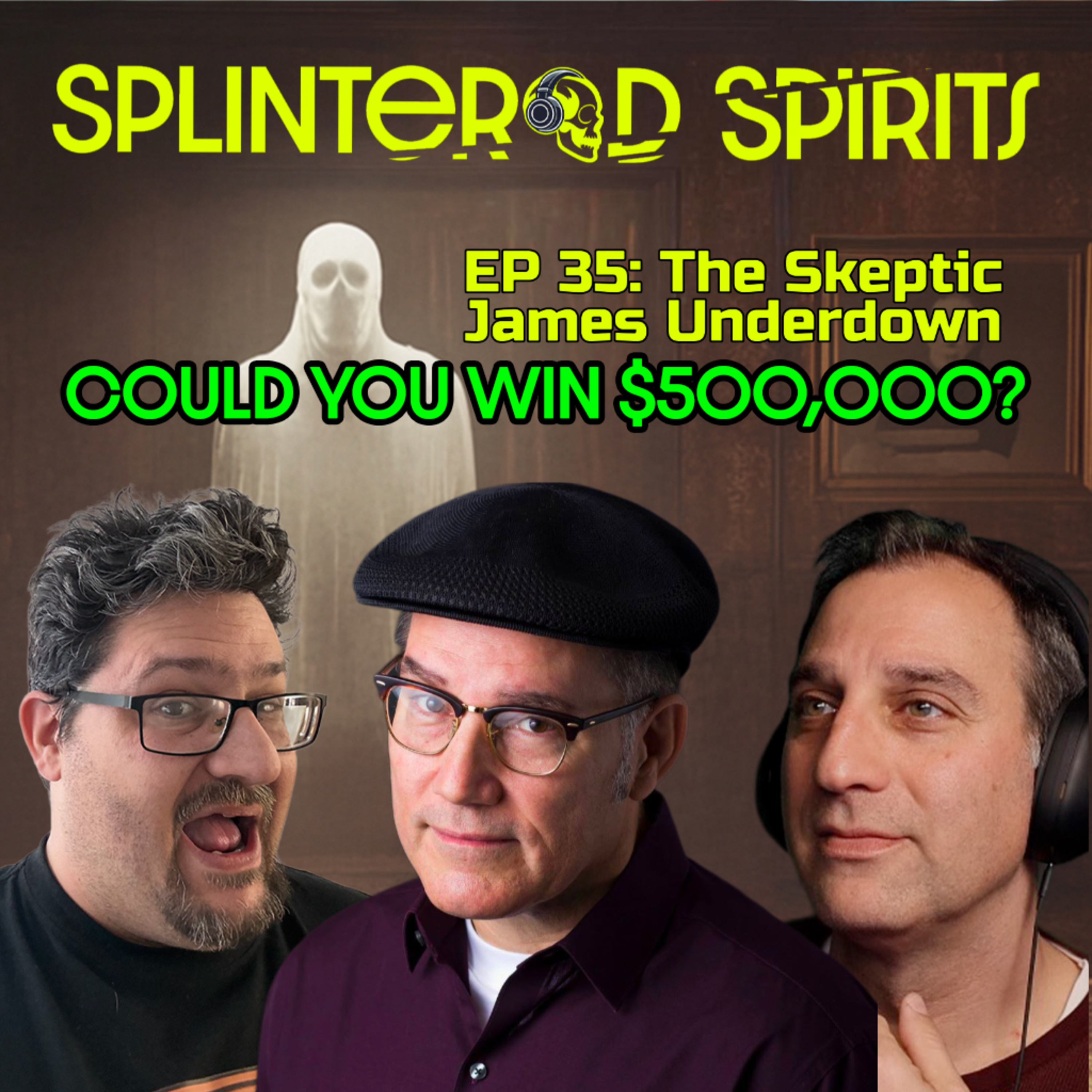 EP 35: The Skeptic, James Underdown episode artwork