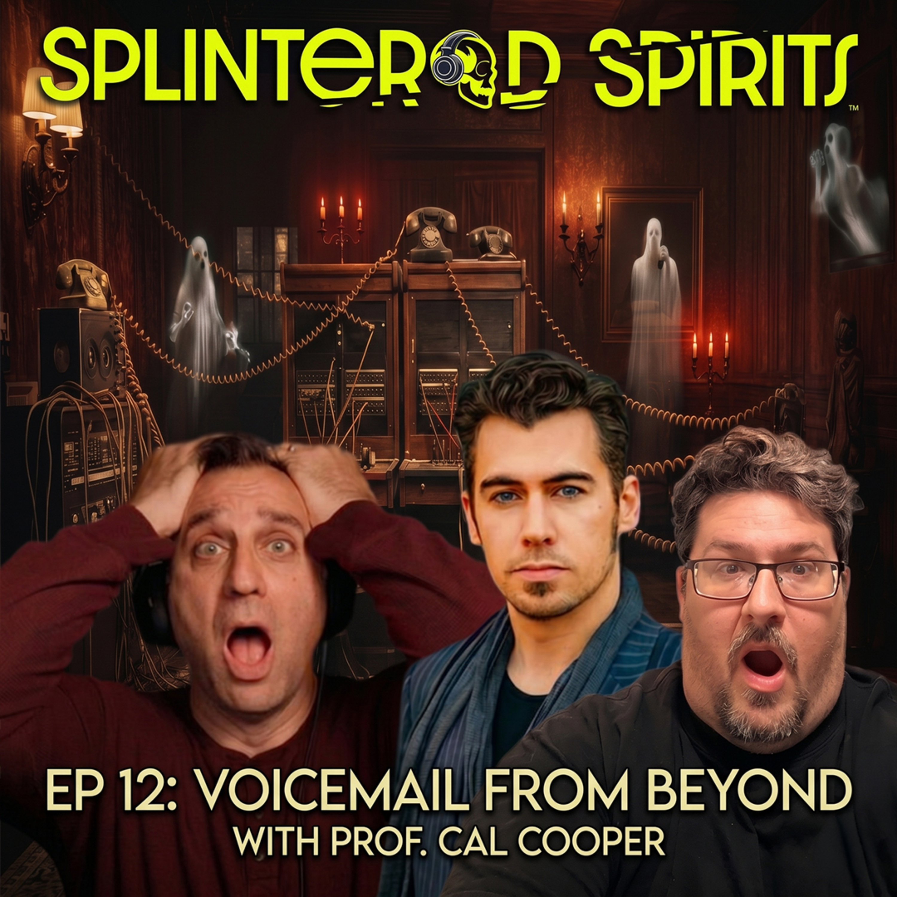 Ep 12: Voicemail from Beyond episode artwork