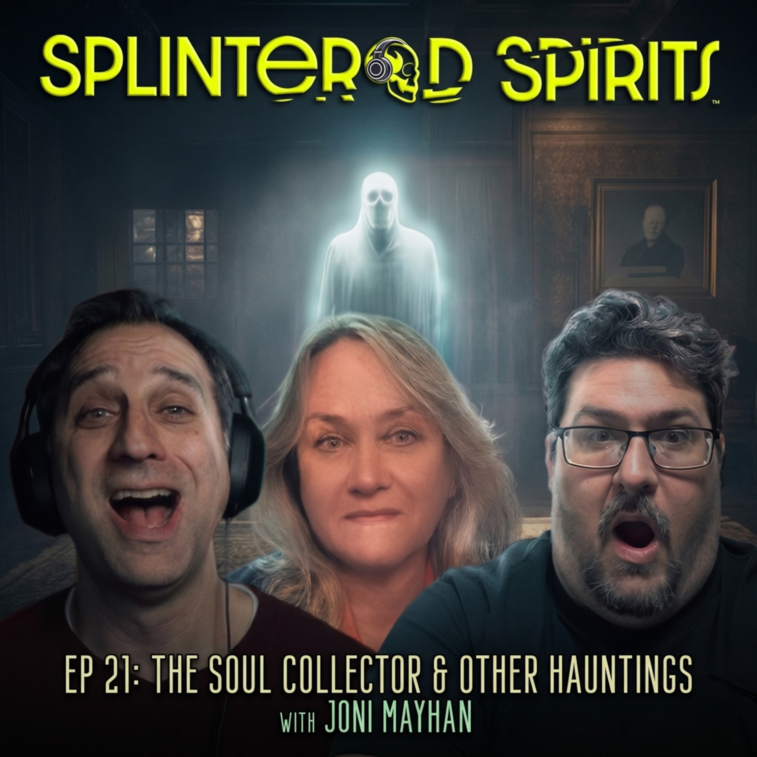 Ep 21: The Soul Collector and Other Hauntings episode artwork