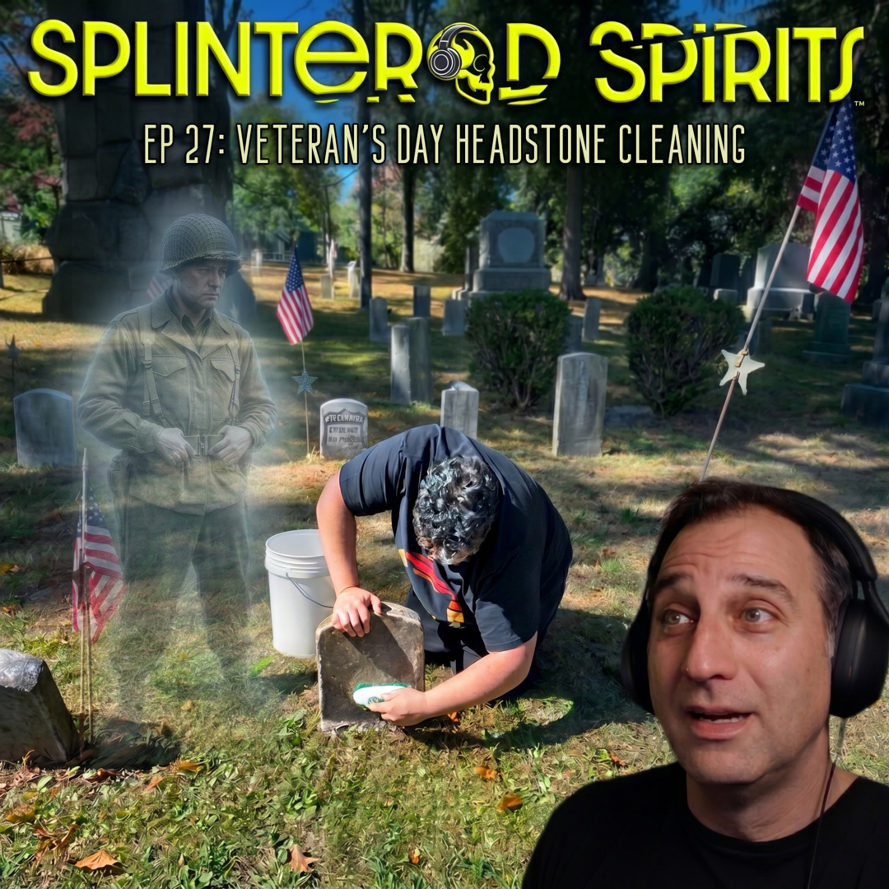 Ep 27: Veterans Day Headstone Cleaning episode artwork