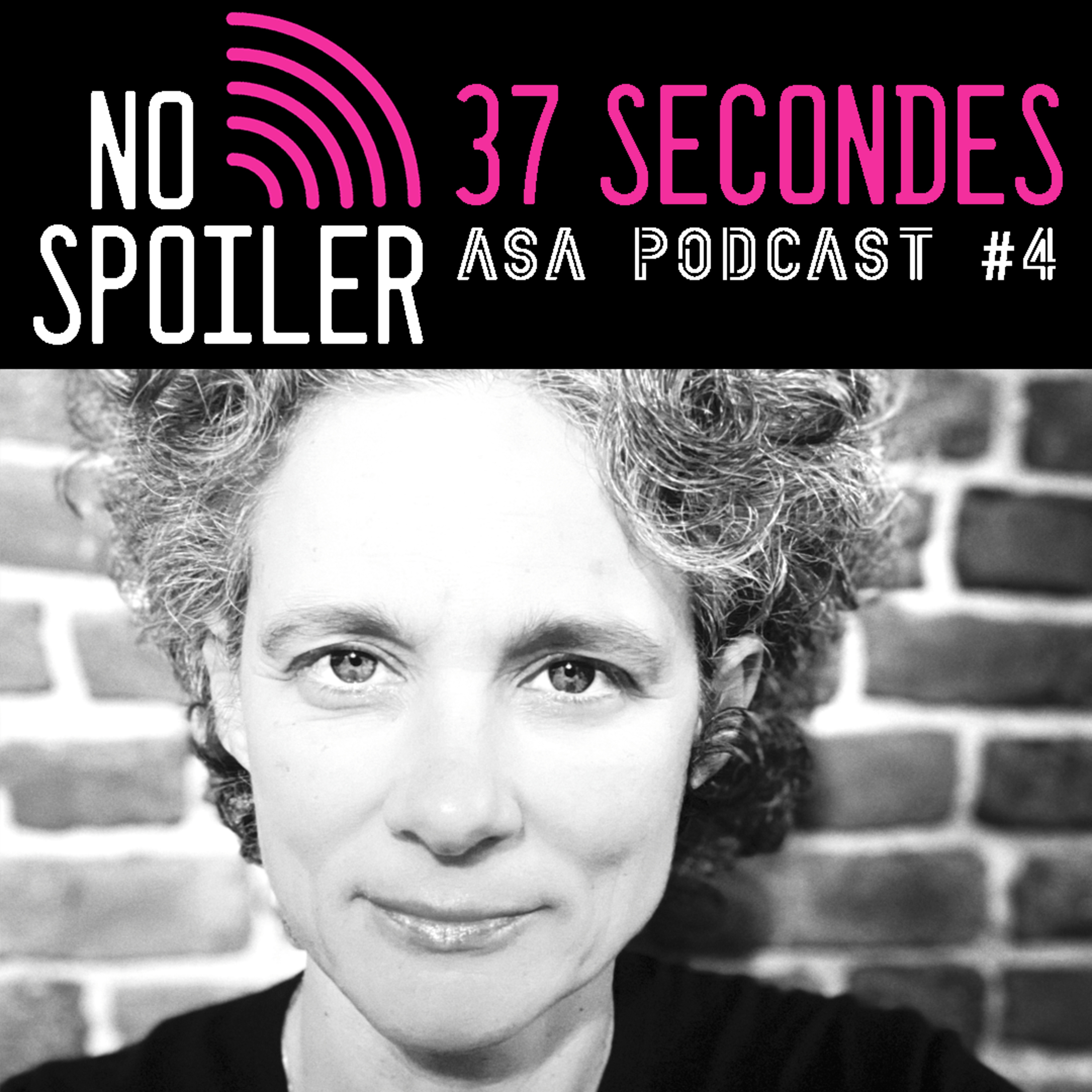 NO SPOILER #4 : 37 secondes episode artwork
