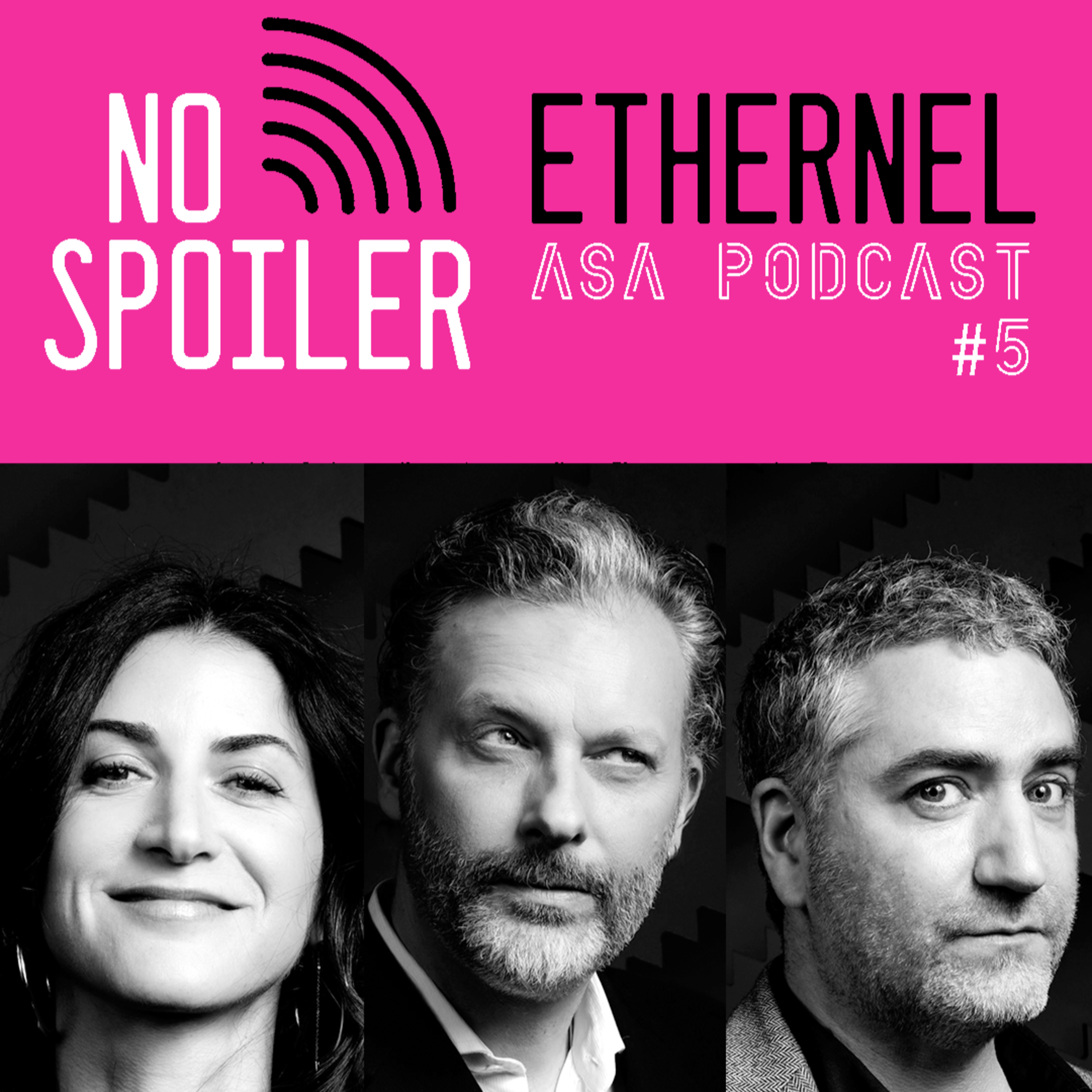 NO SPOILER #5 - ETHERNEL episode artwork