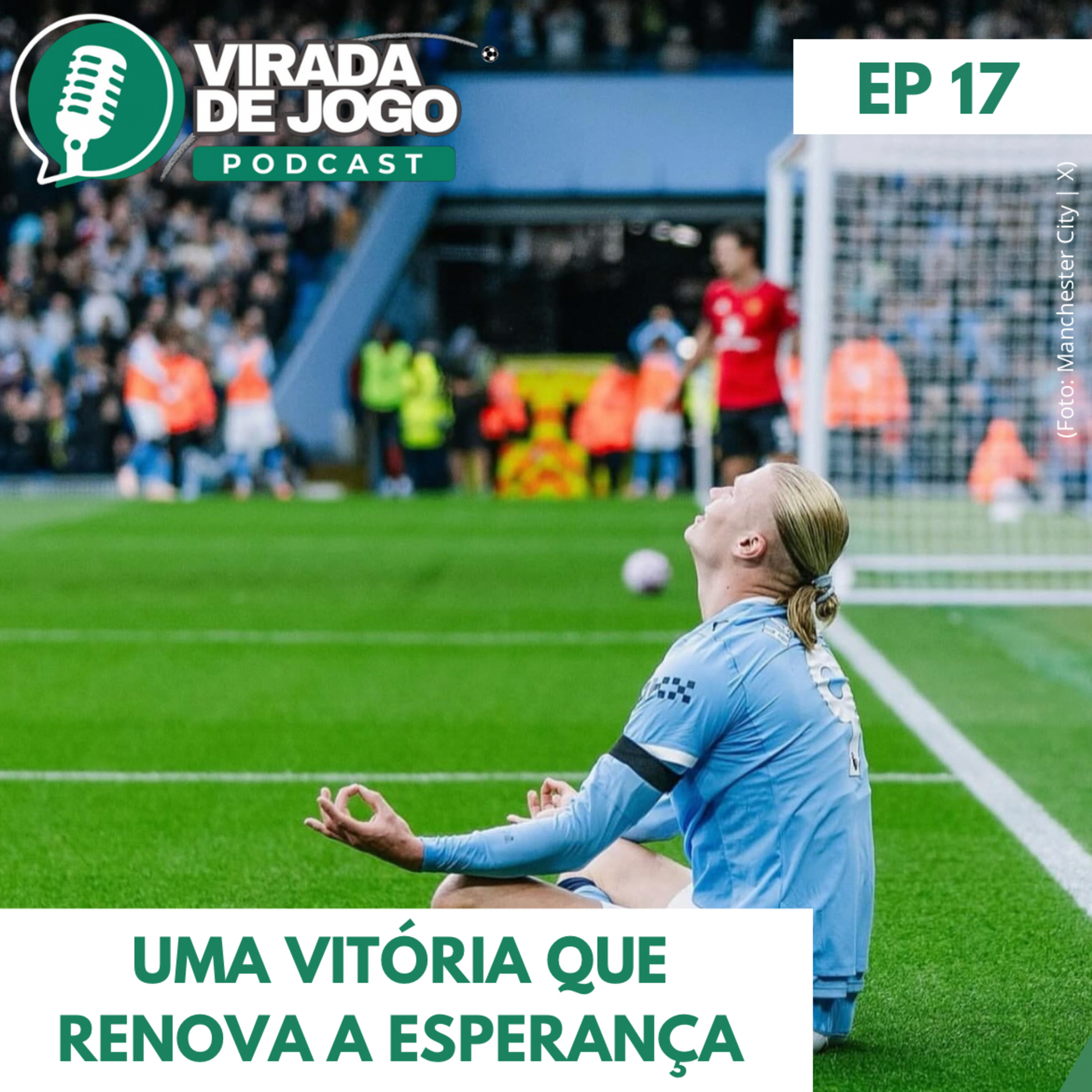 17 | Manchester pintada de azul; Liverpool segue 100% episode artwork