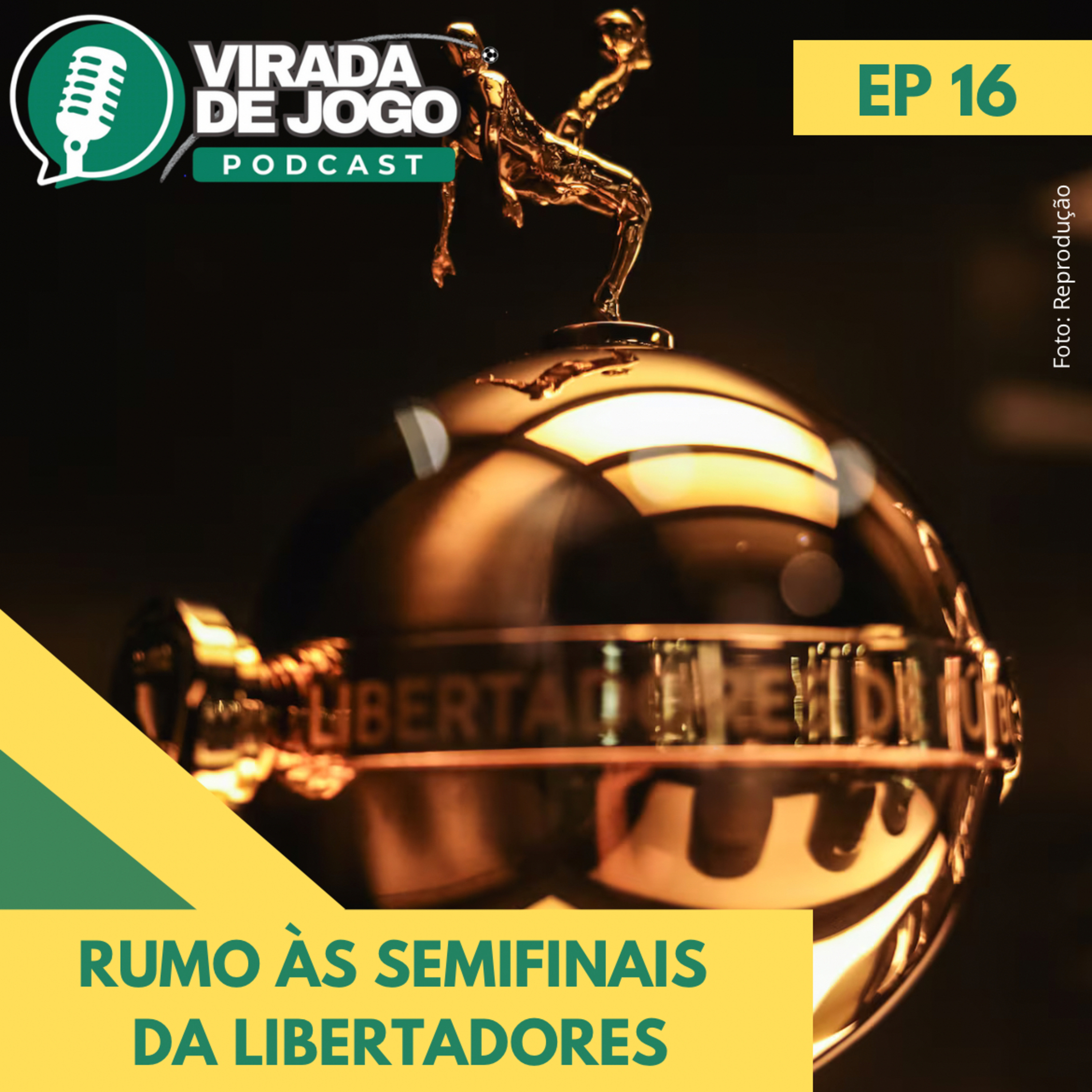 16 | As noites de Libertadores são diferentes! episode artwork