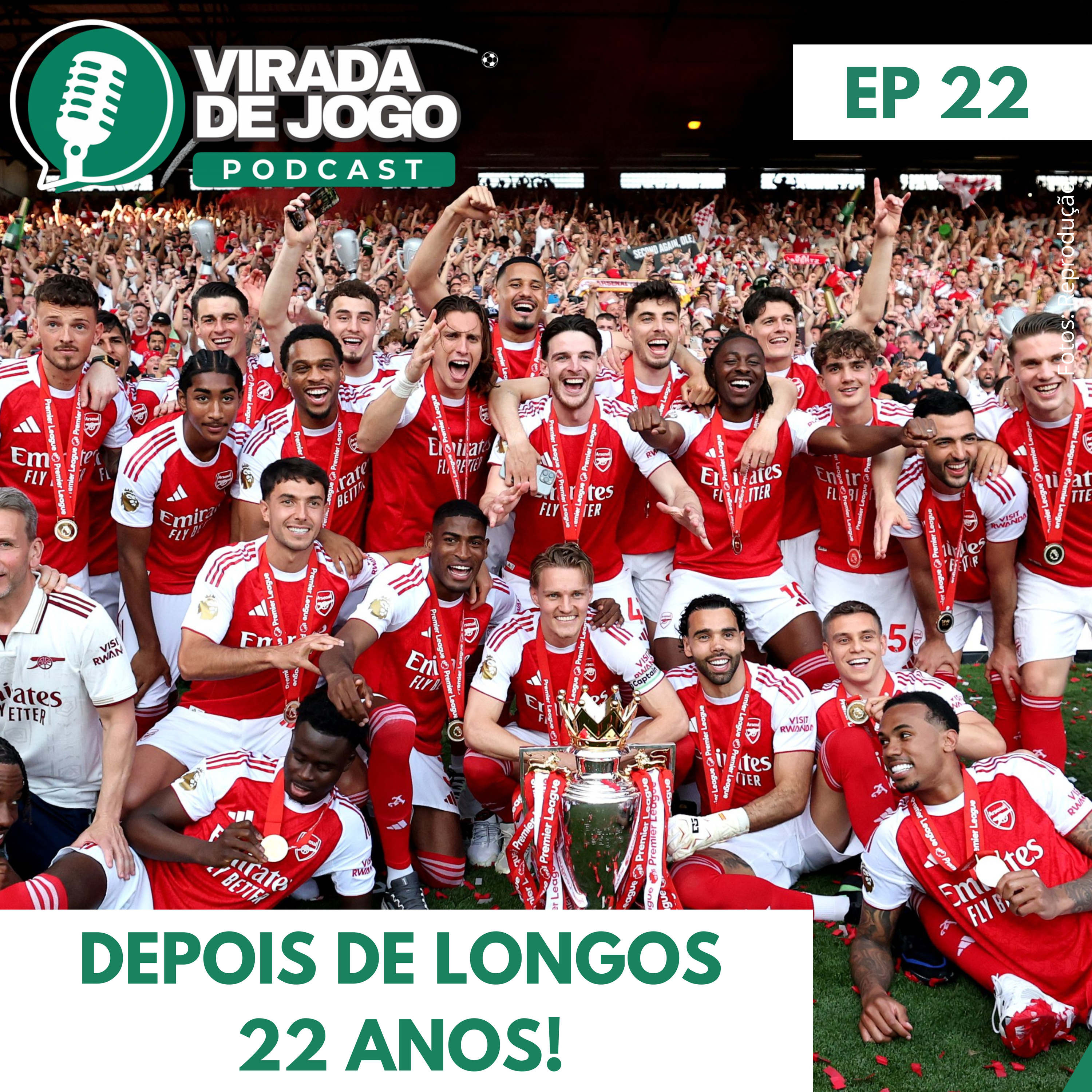 22 | Faz a festa, torcedor Gunner! 🏆 episode artwork