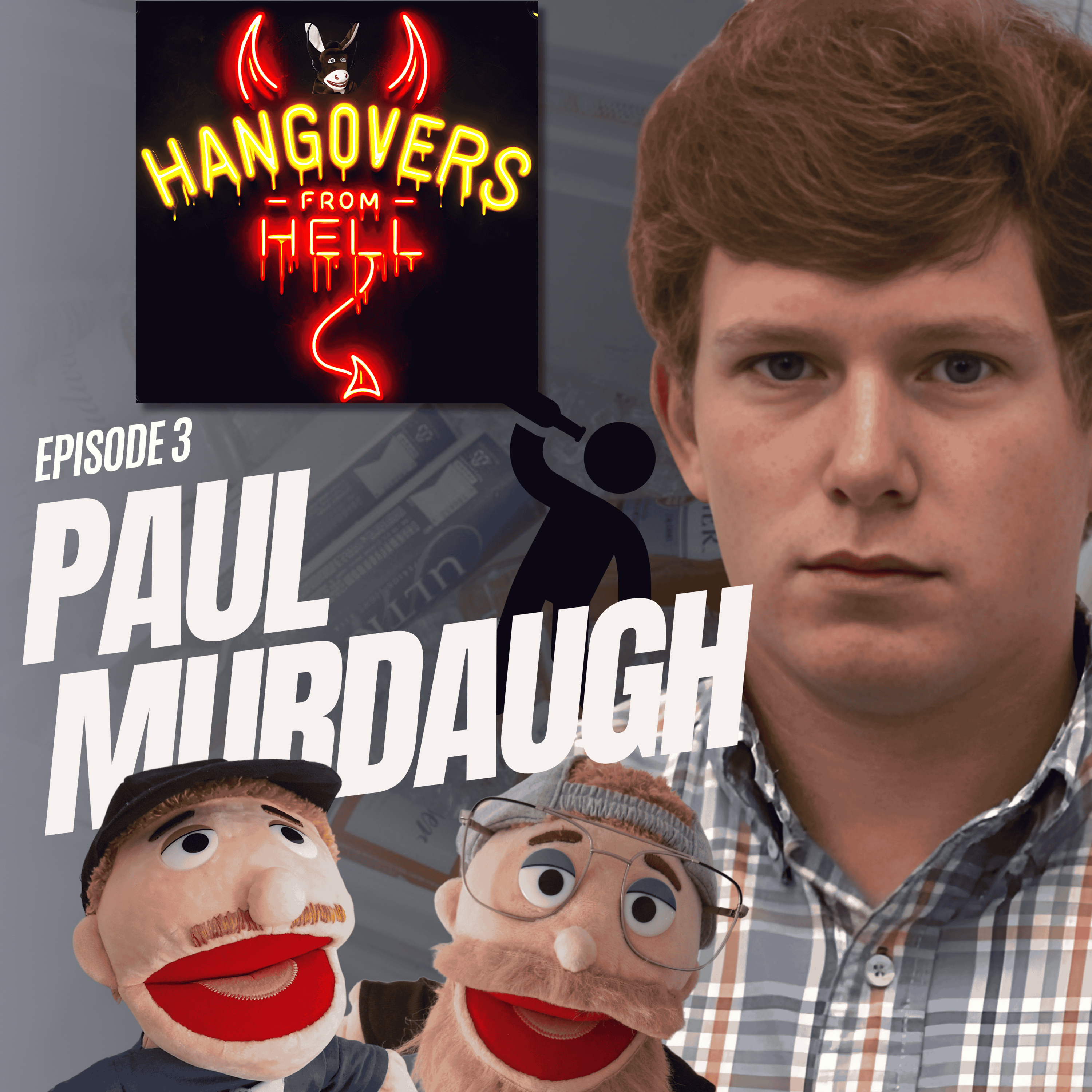 Episode 3 Paul Murdaugh: Hangovers and Homicides