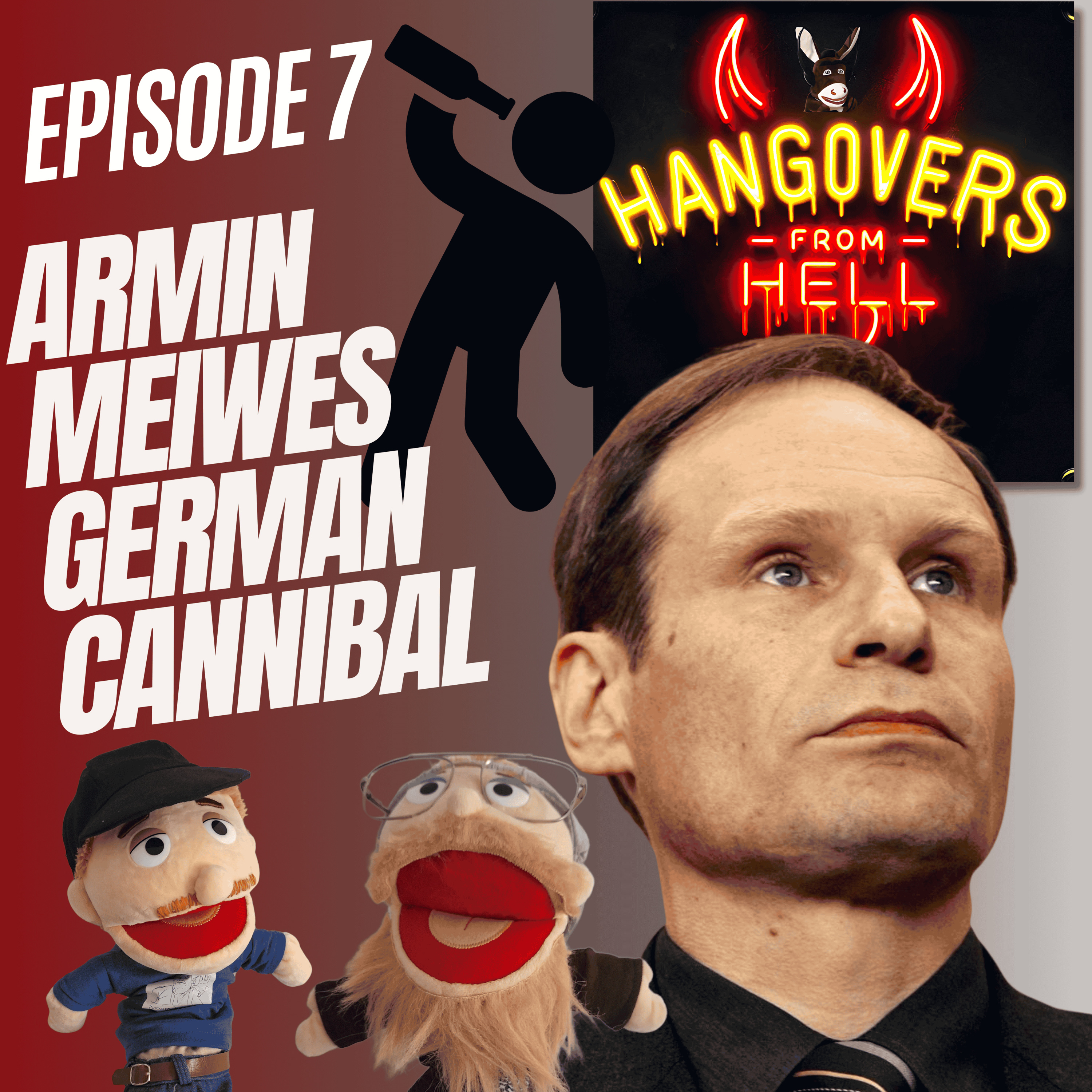 Episode 7 Hunger from Hell Armin Meiwes Modern Day Cannibal