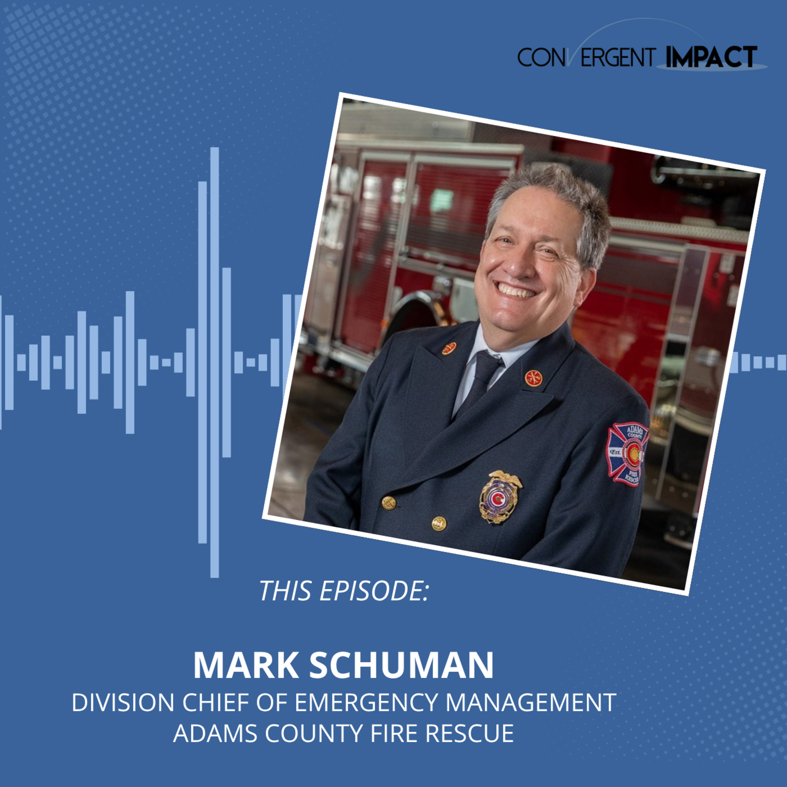 Intentional Leadership: Chief Mark Schuman on Humility, Trust, and Emotional Intelligence episode artwork