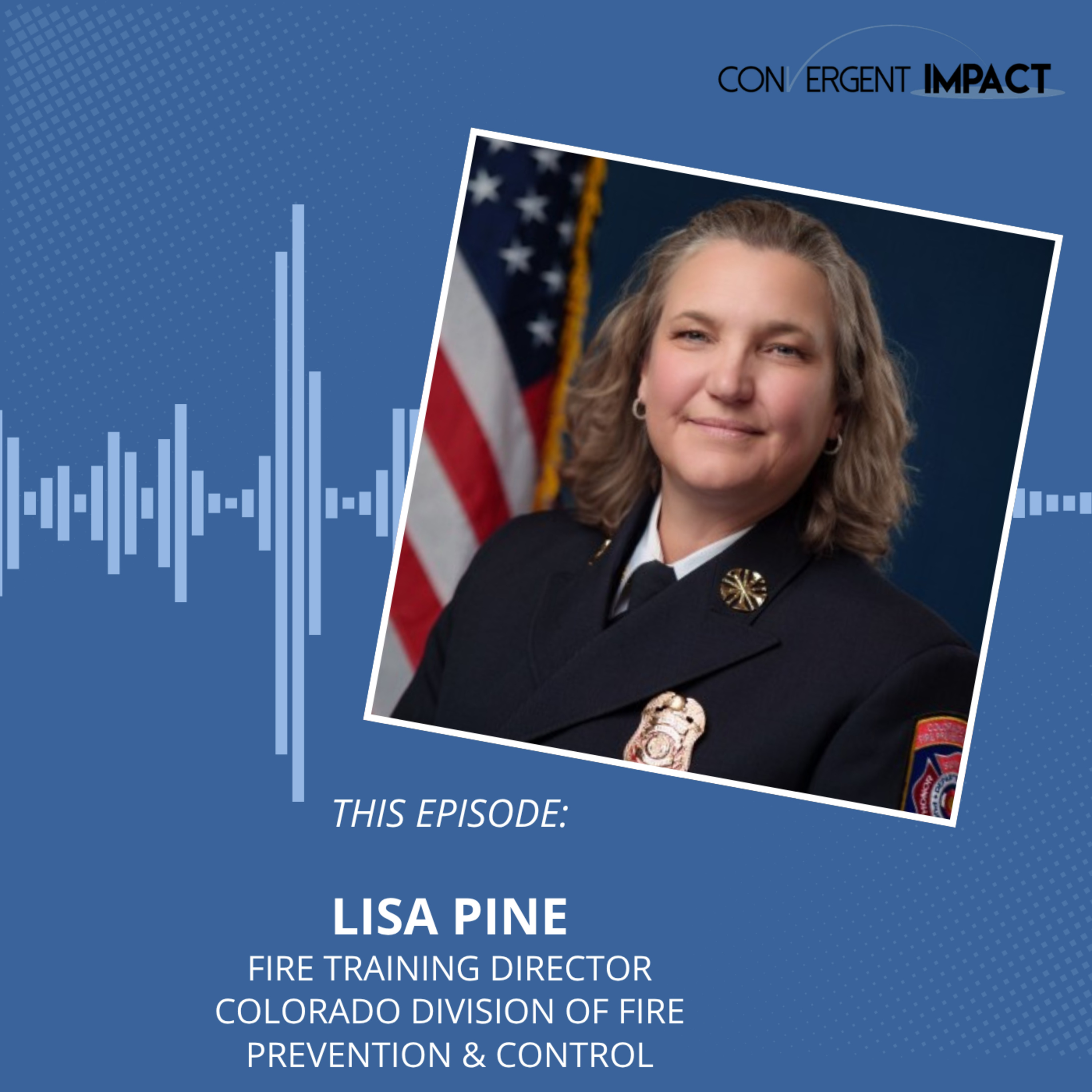 Training for Your Life and Theirs: Chief Lisa Pine on Leadership, Training, and the Future of the Fire Service