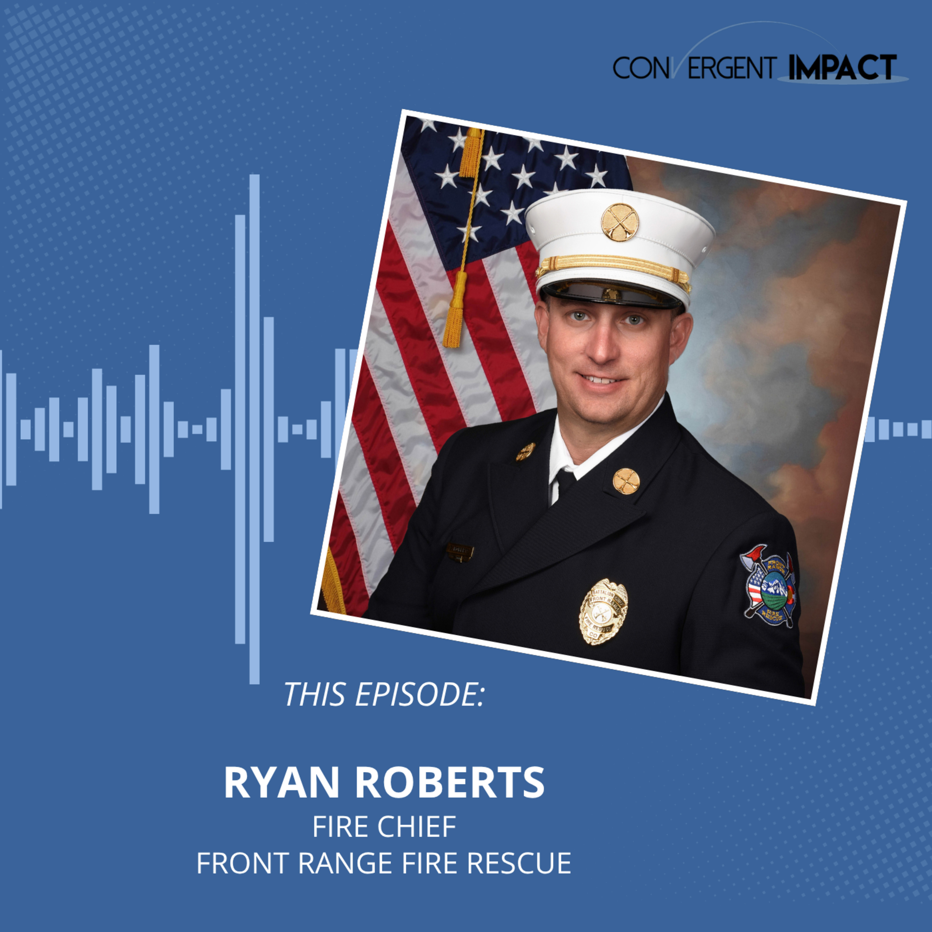 The First 100 Days: Chief Ryan Roberts on Transitioning with Intentionality