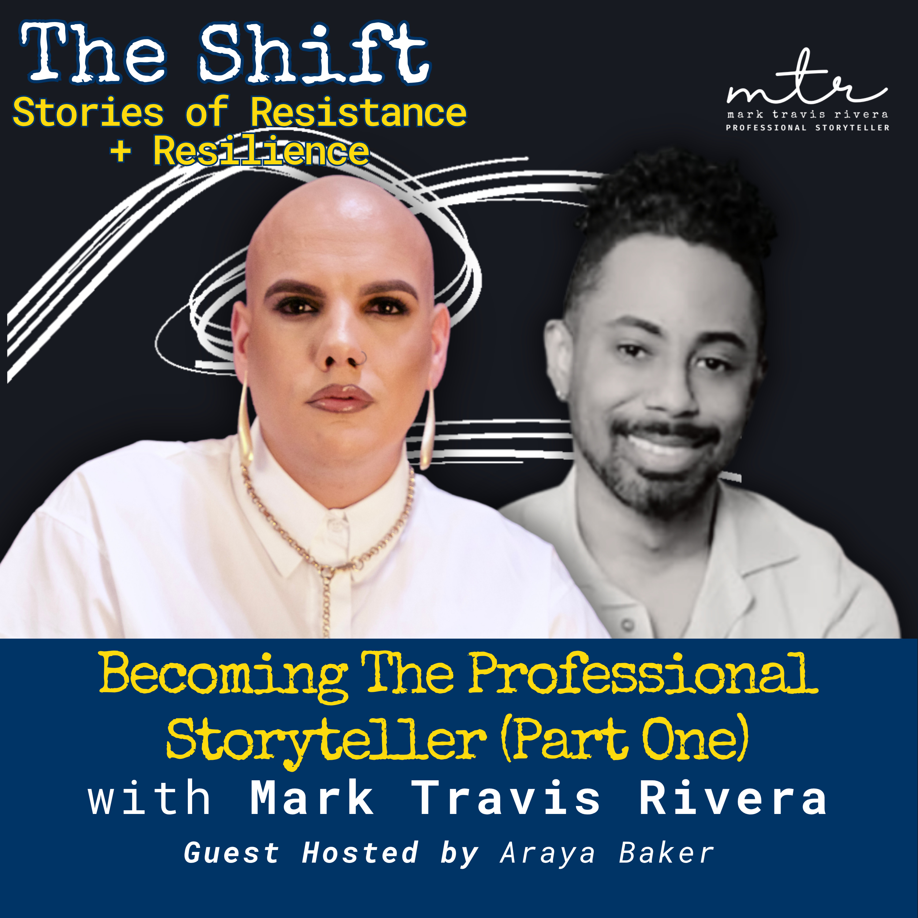 The Shift: Stories of Resistance + Resilience