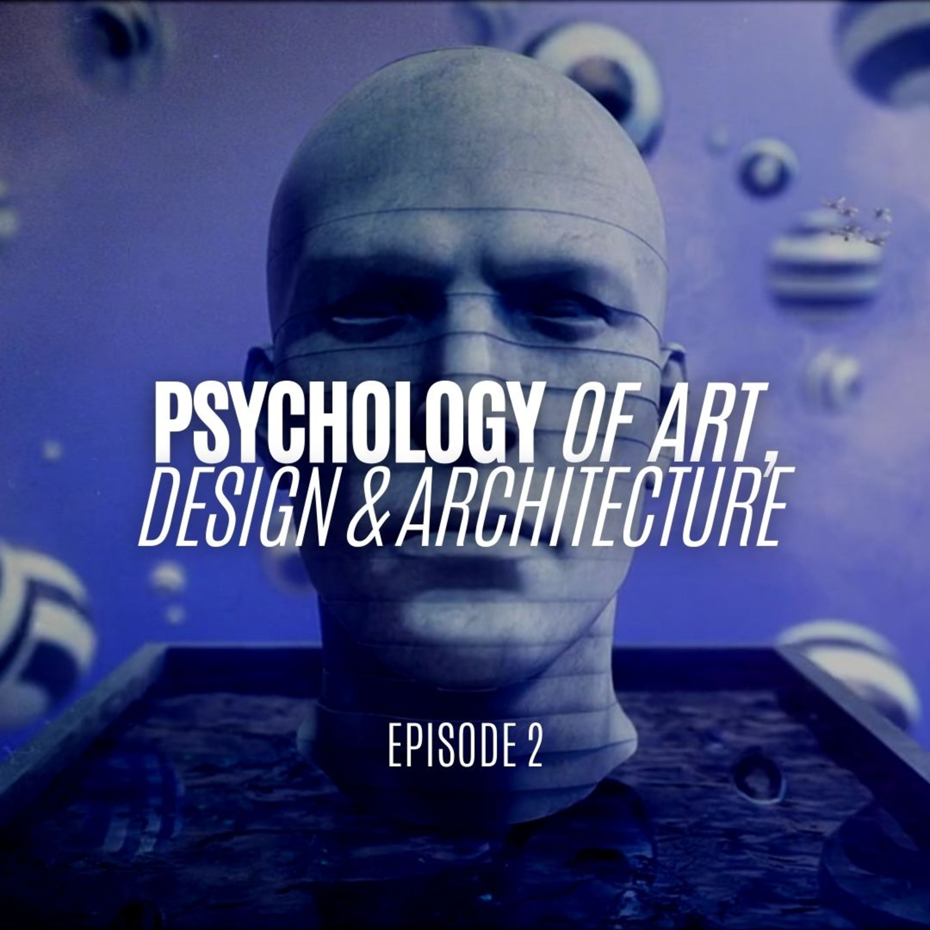 Psychology of Art, Architecture & Design episode artwork