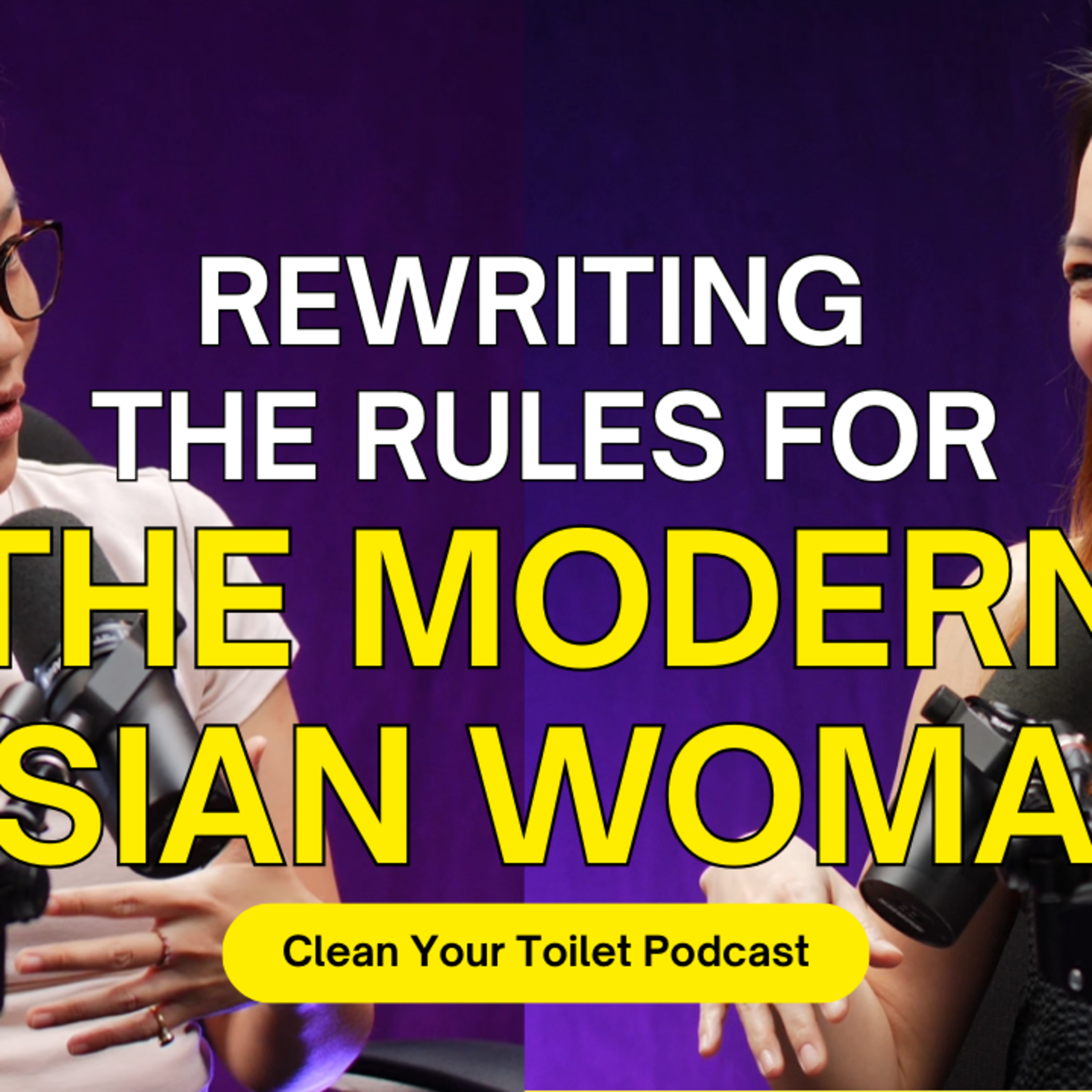S04E01 - Marie Soh & Susan Chen - Rewriting the Rules for the Modern Asian Woman