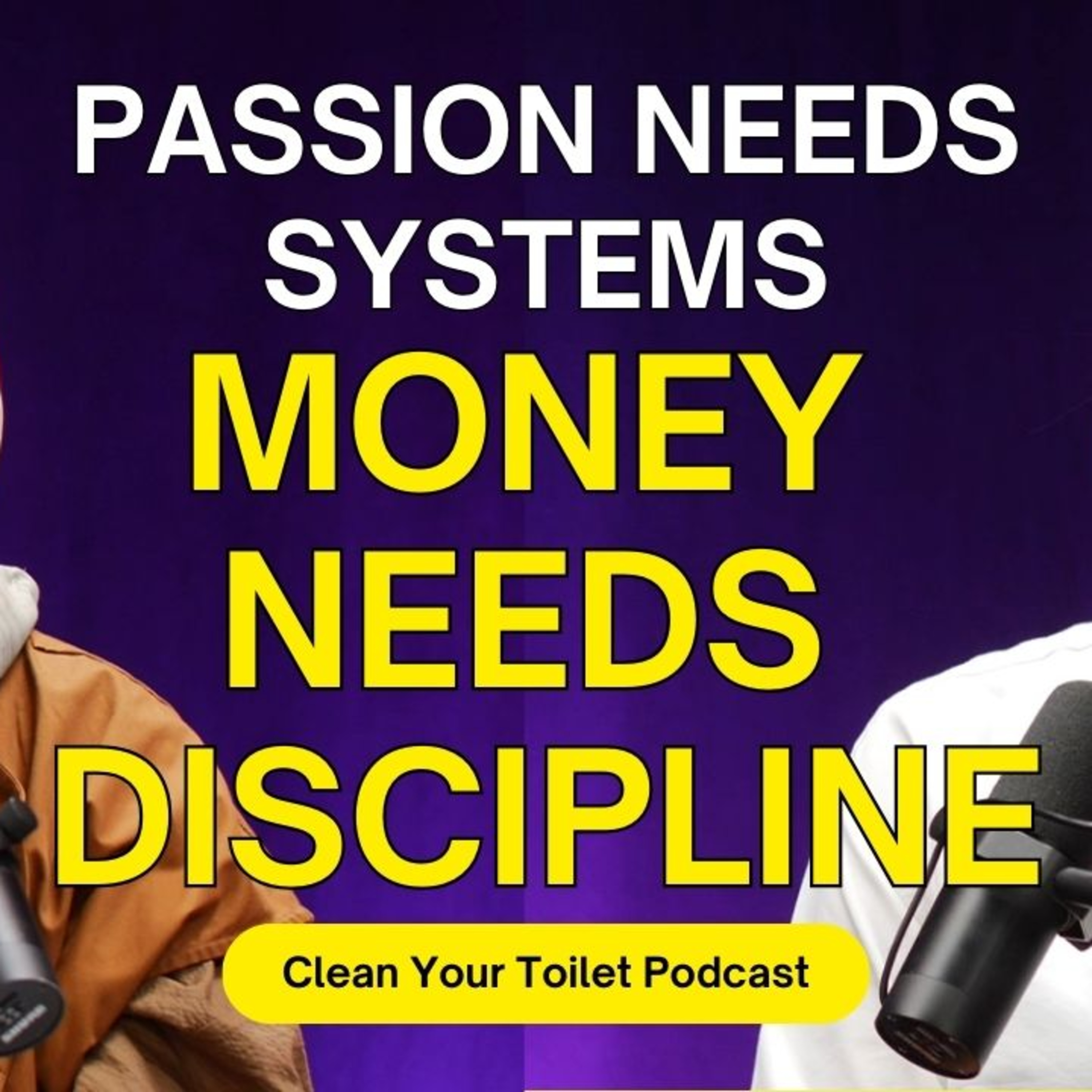S06E04 - Brillyn Toh & Kat Aziz - Passion Needs Systems, Money Needs Discipline