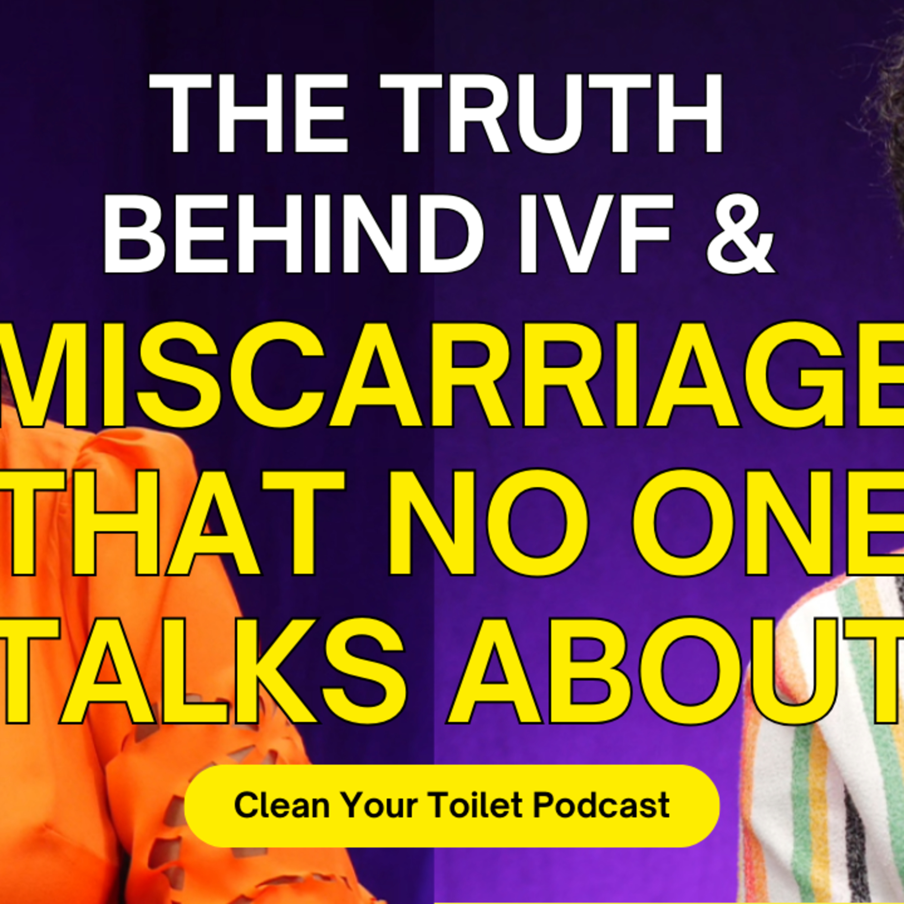 S07E05 - Rafidah Jalil & Benjamin Byrne - The Truth Behind IVF & Miscarriage That No One Talks About