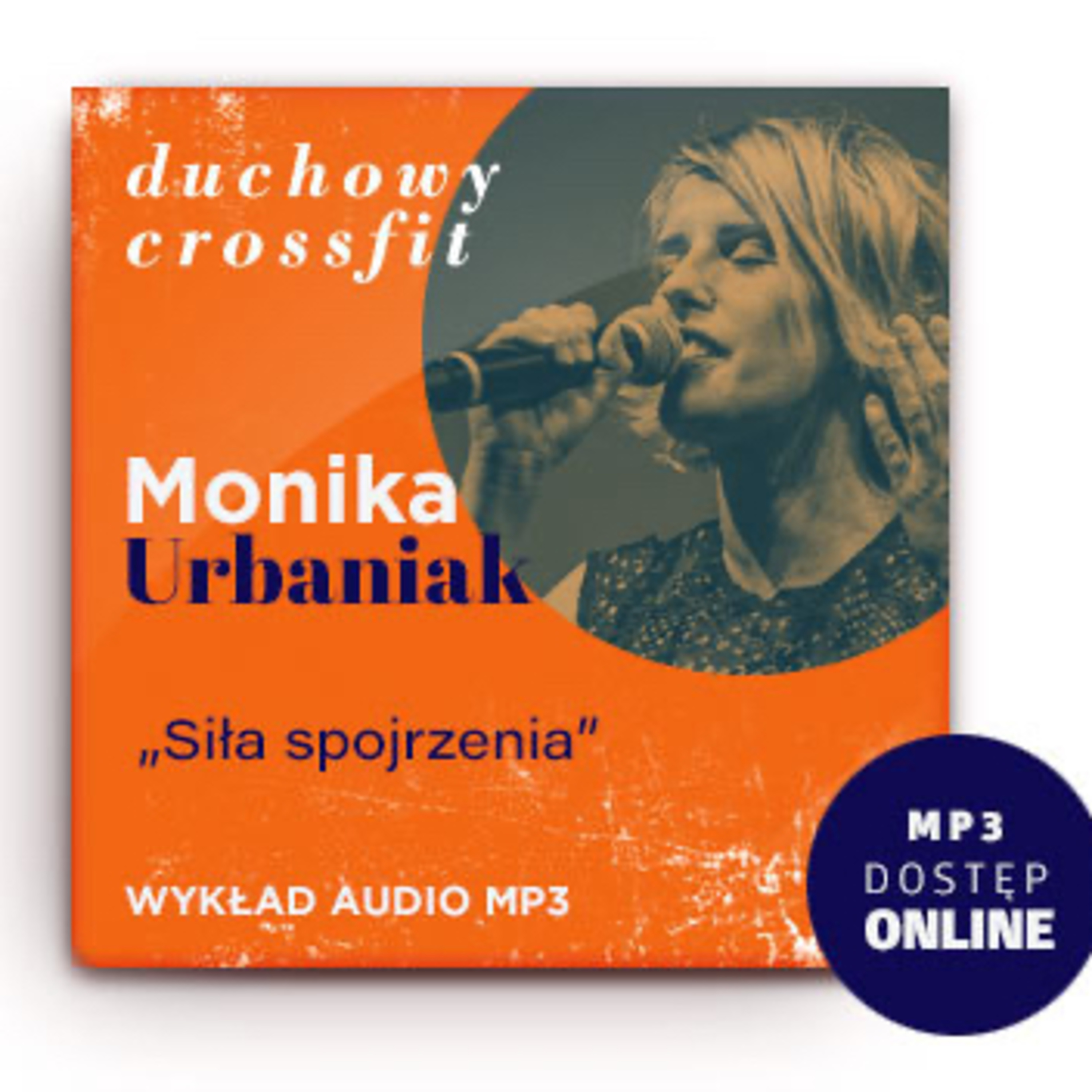 „Siła spojrzenia” Monika Urbaniak episode artwork