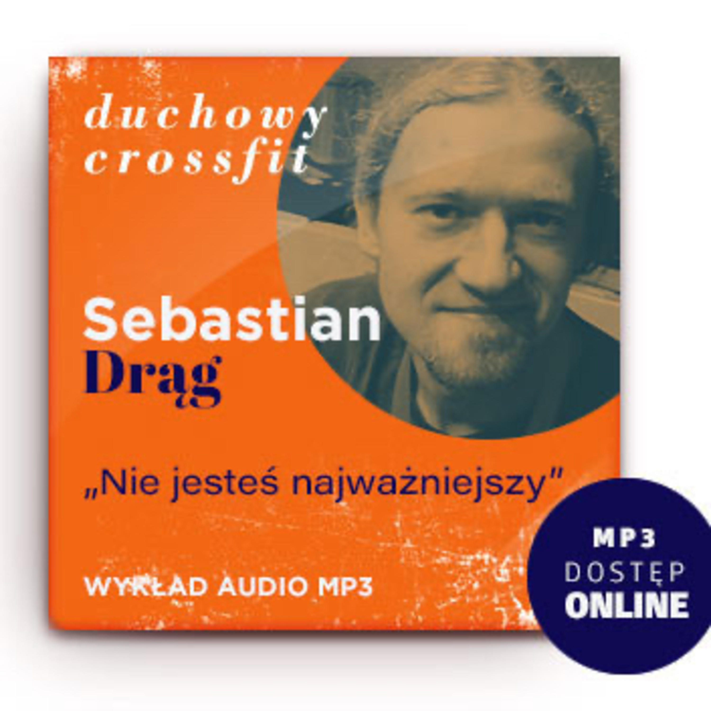 „Nie jesteś najważniejszy” Sebastian Drąg episode artwork