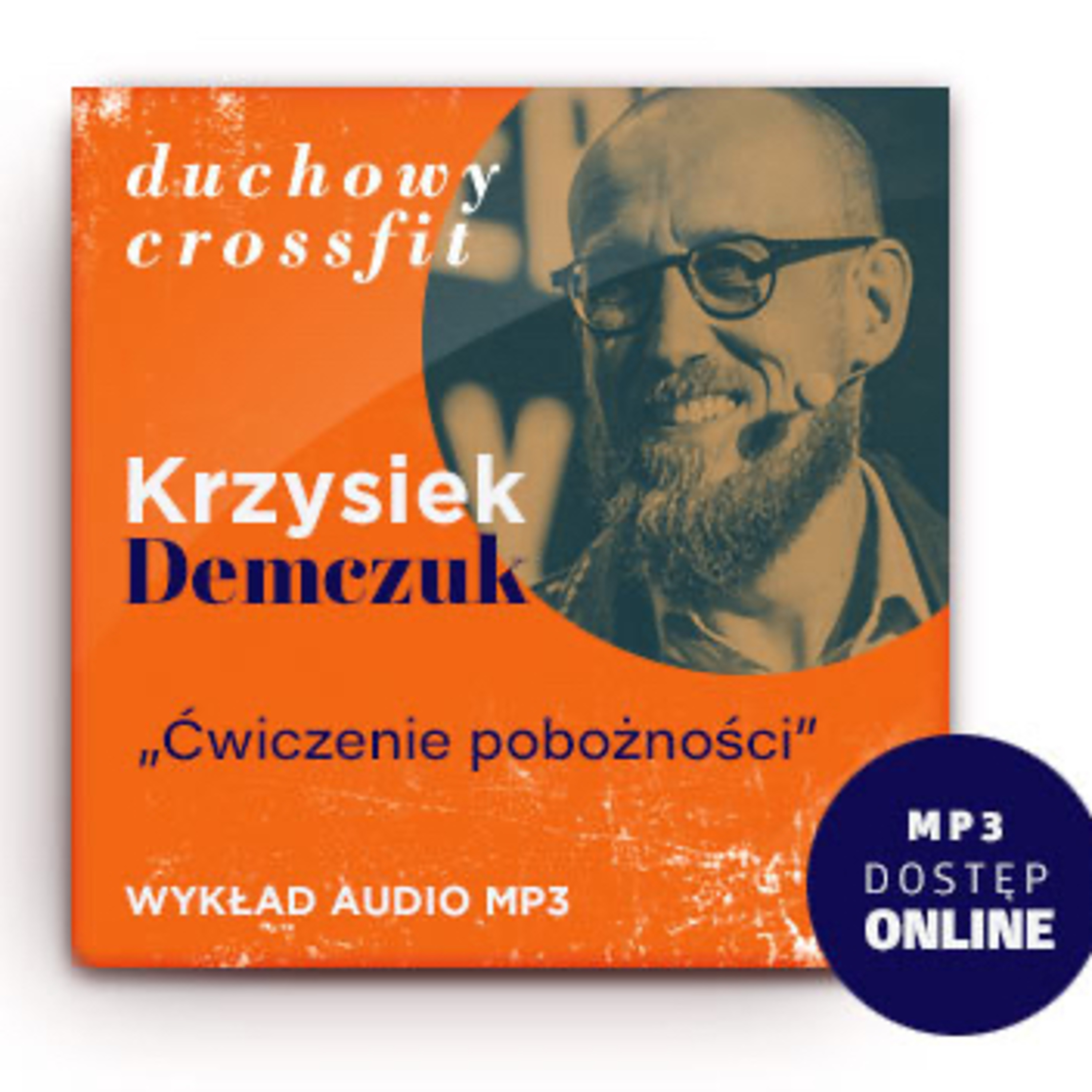 „Ćwiczenie pobożności” Krzysztof Demczuk episode artwork