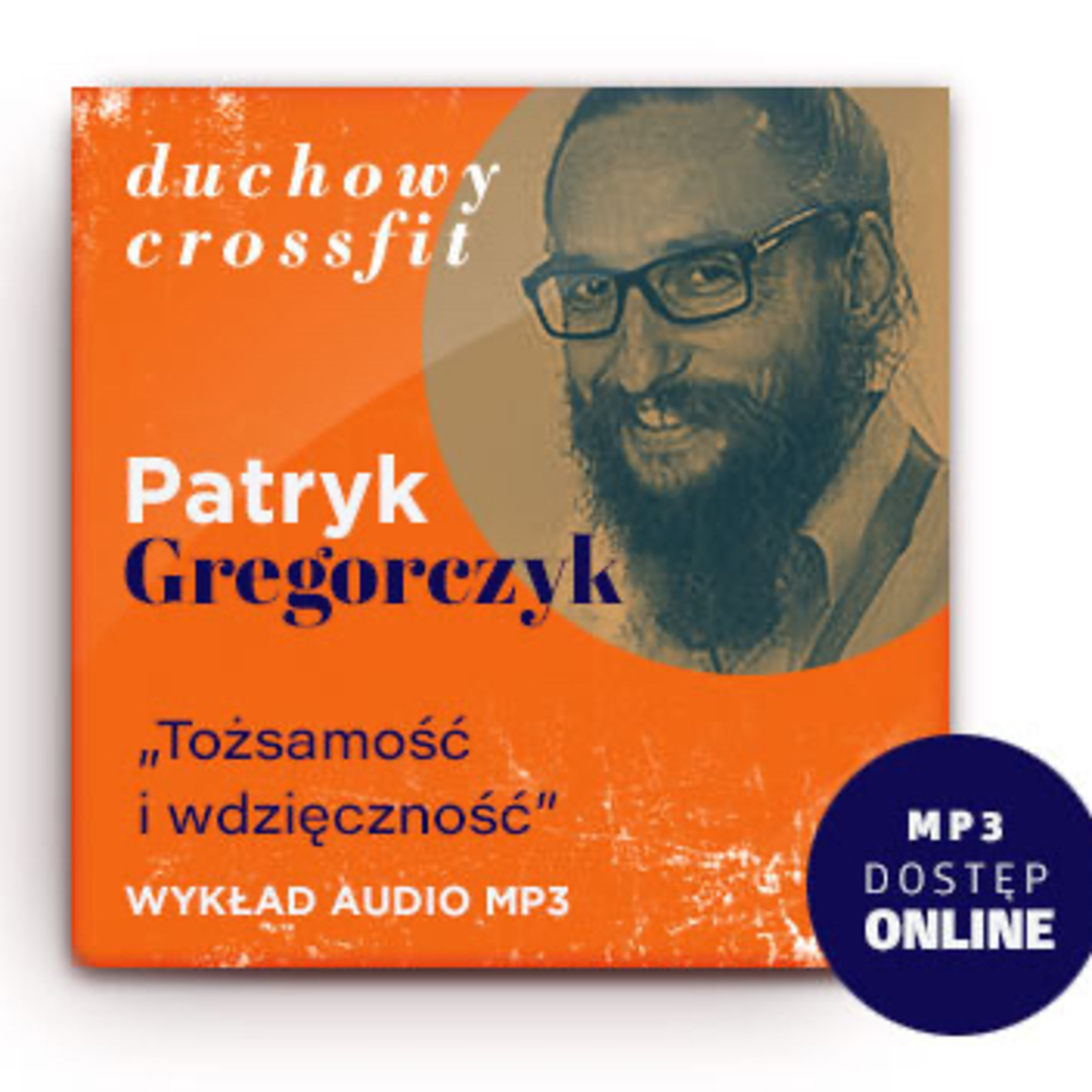 „Tożsamość i wdzięczność” Patryk Gregorczyk episode artwork