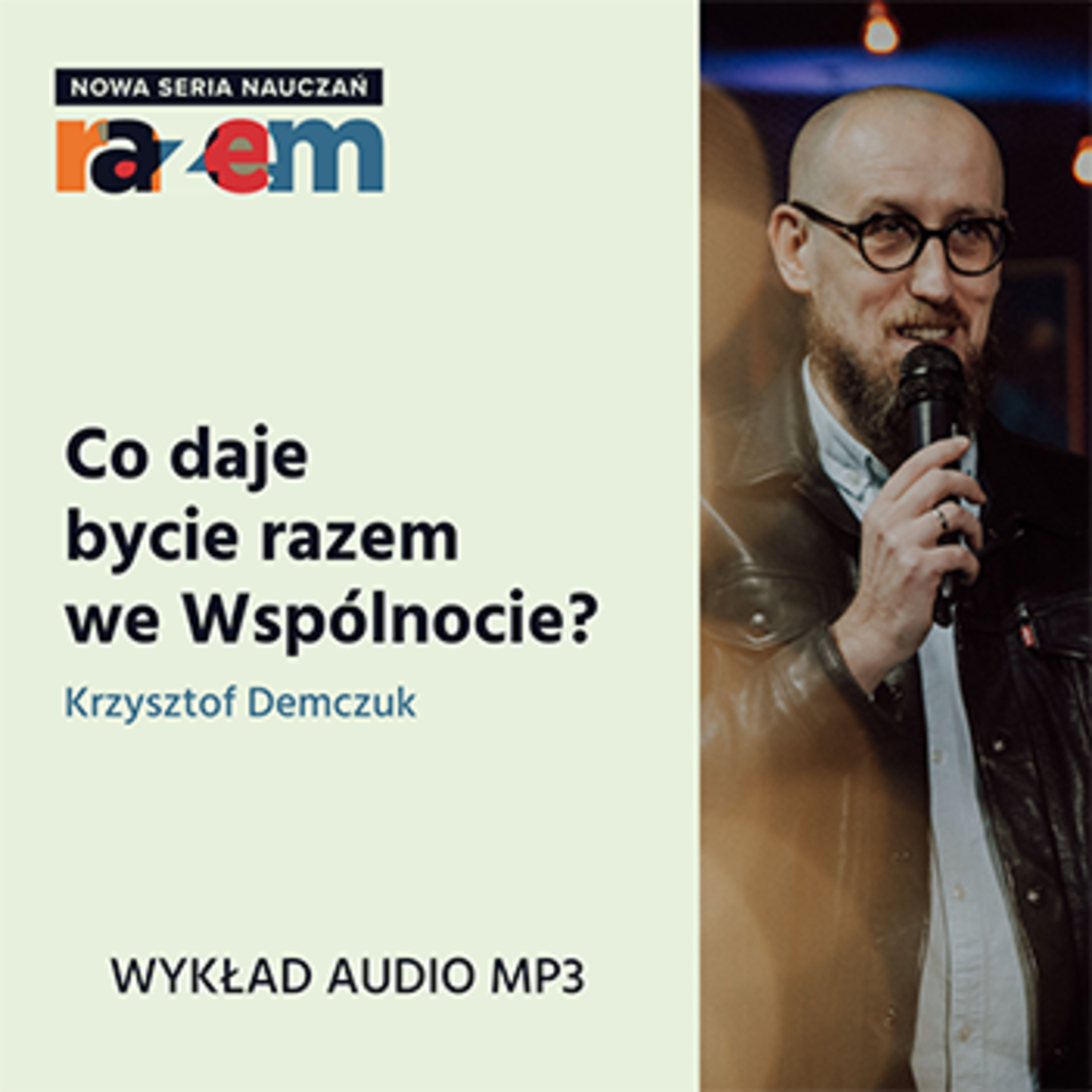 „Co daje bycie razem we Wspólnocie?" Krzysztof Demczuk episode artwork