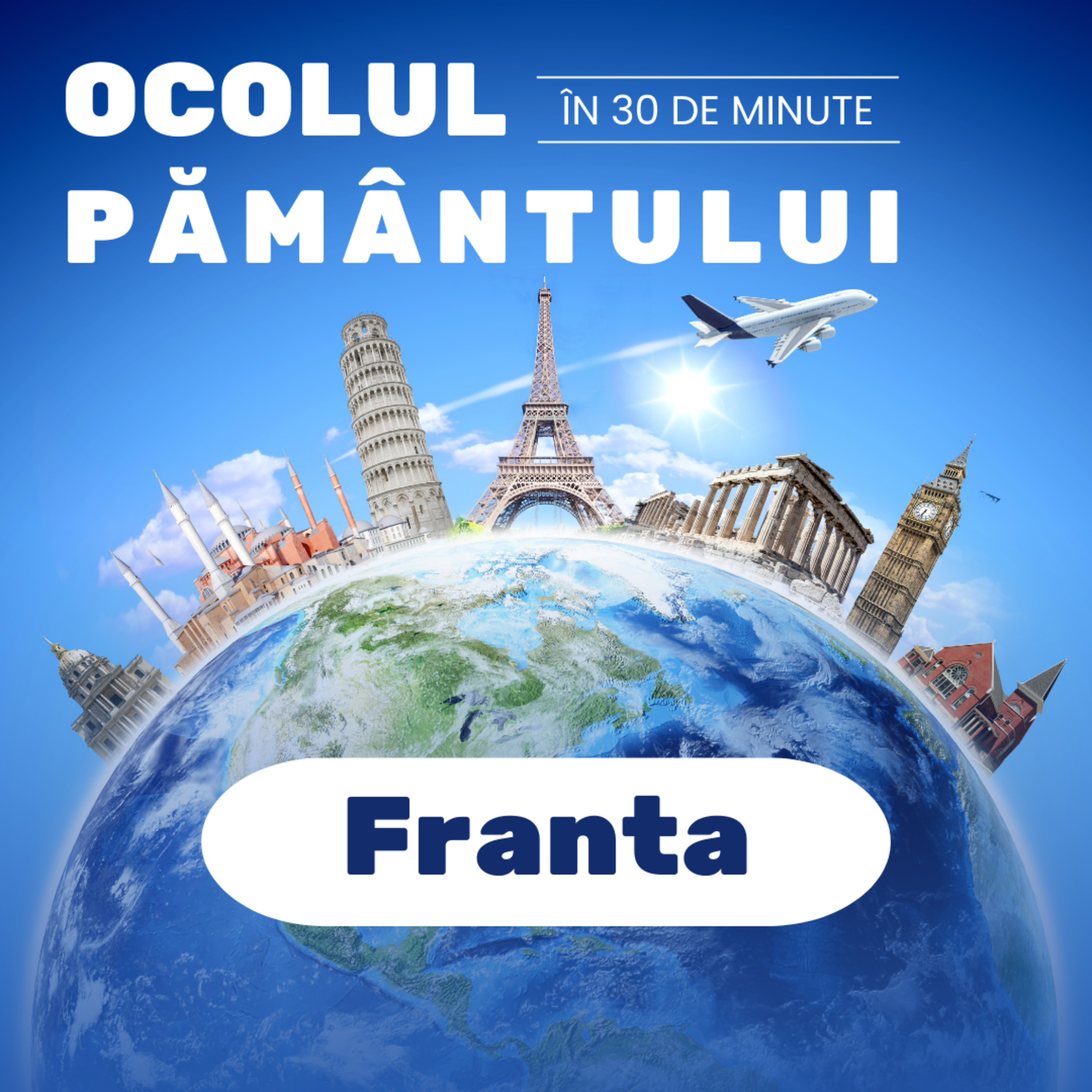 Ocolul pământului în 30 de minute