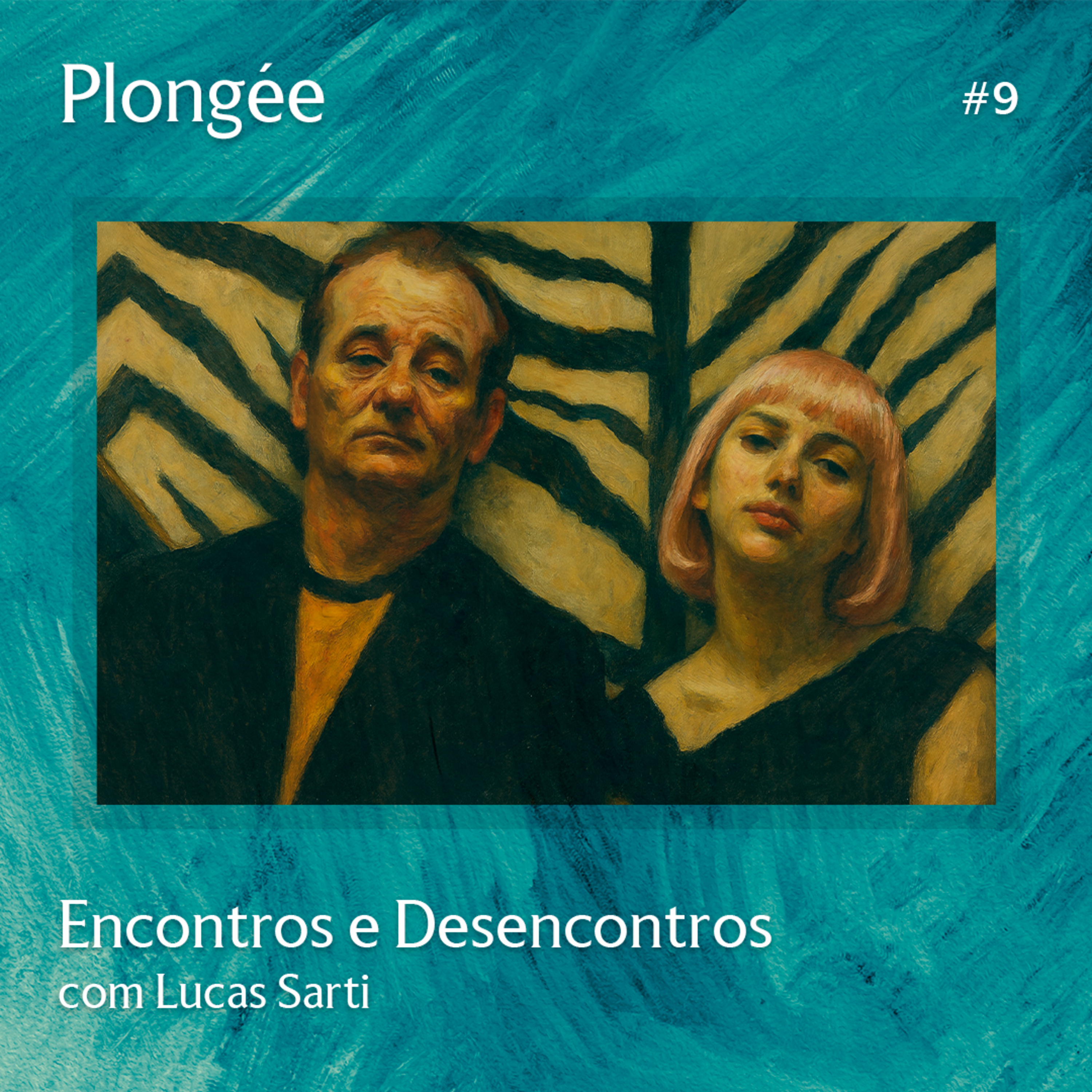 Plongée #9 - Encontros e Desencontros  episode artwork