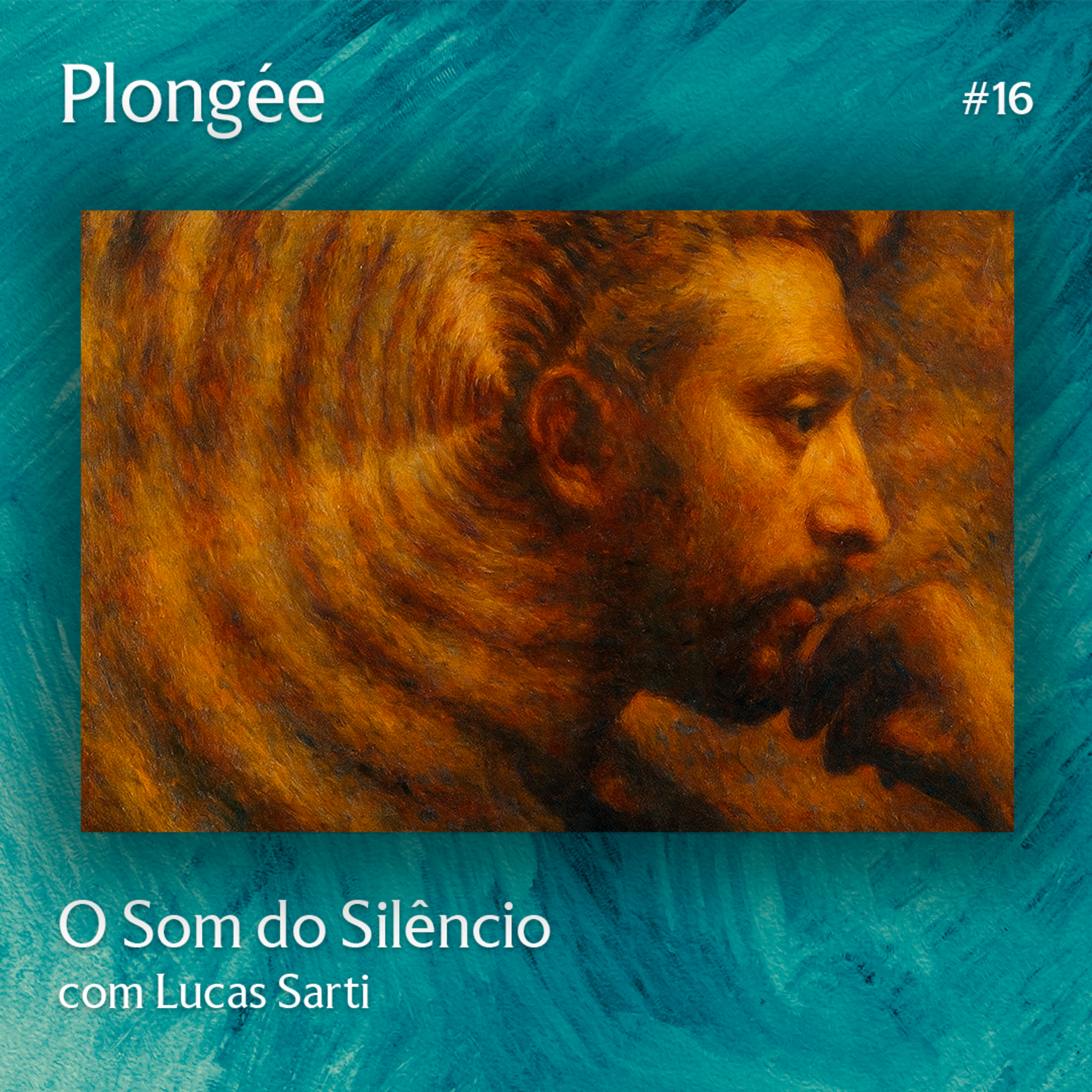 Plongée #16 - O Som do Silêncio episode artwork