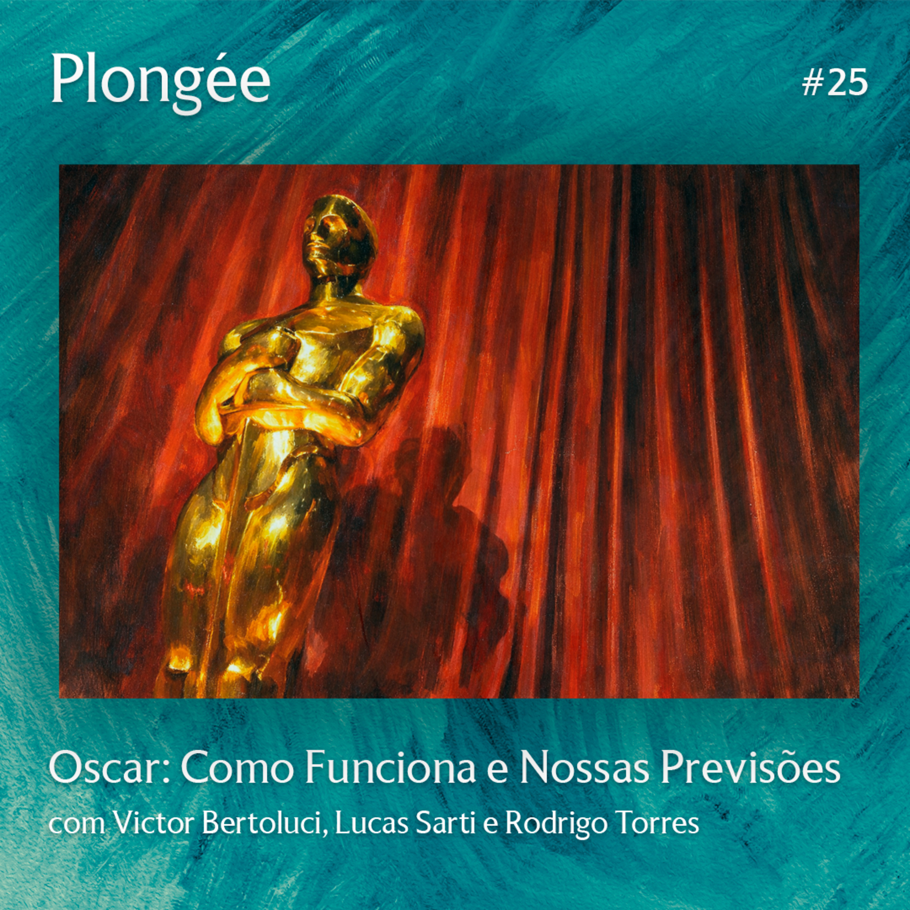 Plongée #25 - Oscar: Como Funciona e Nossas Previsões episode artwork