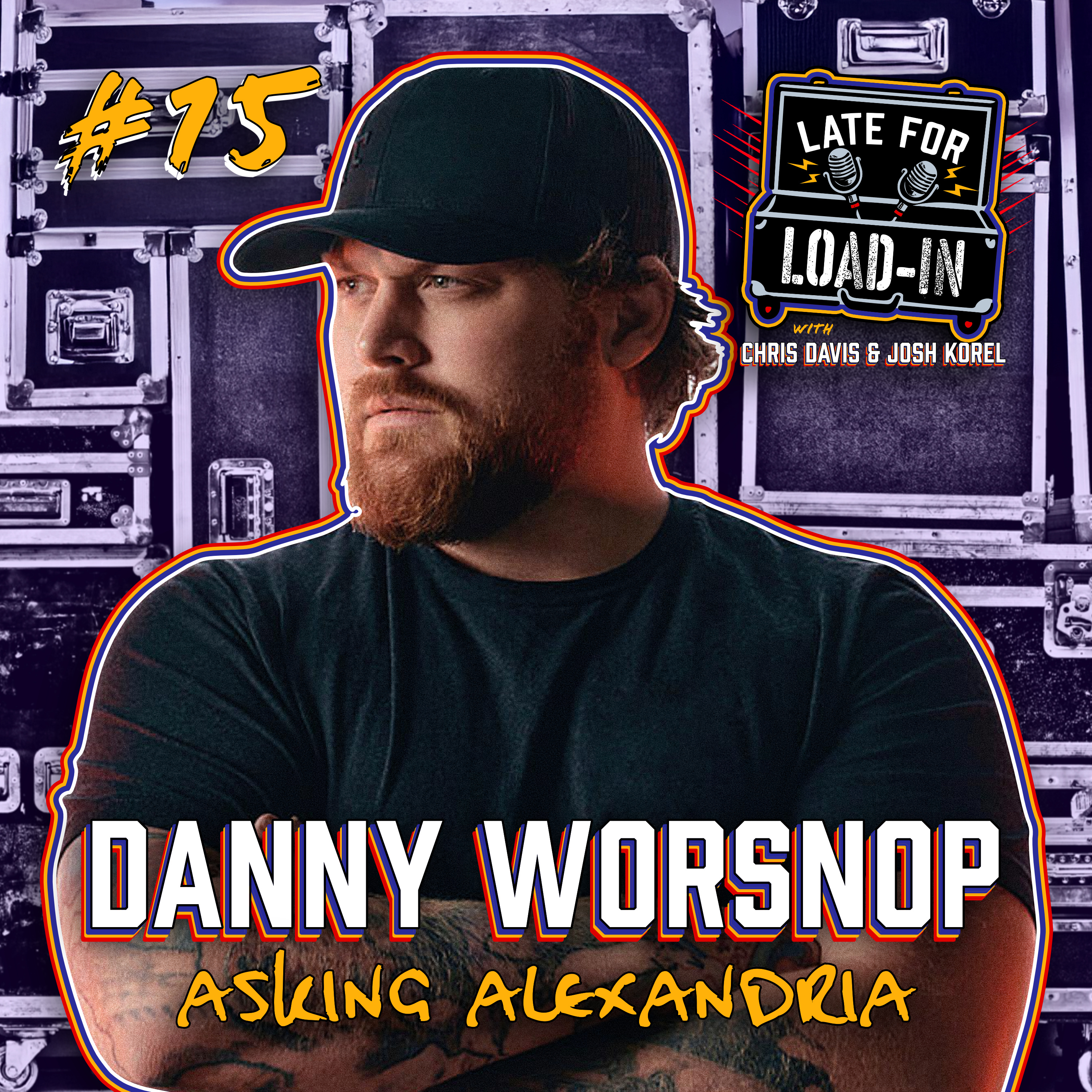 Danny Worsnop | Ep. 15