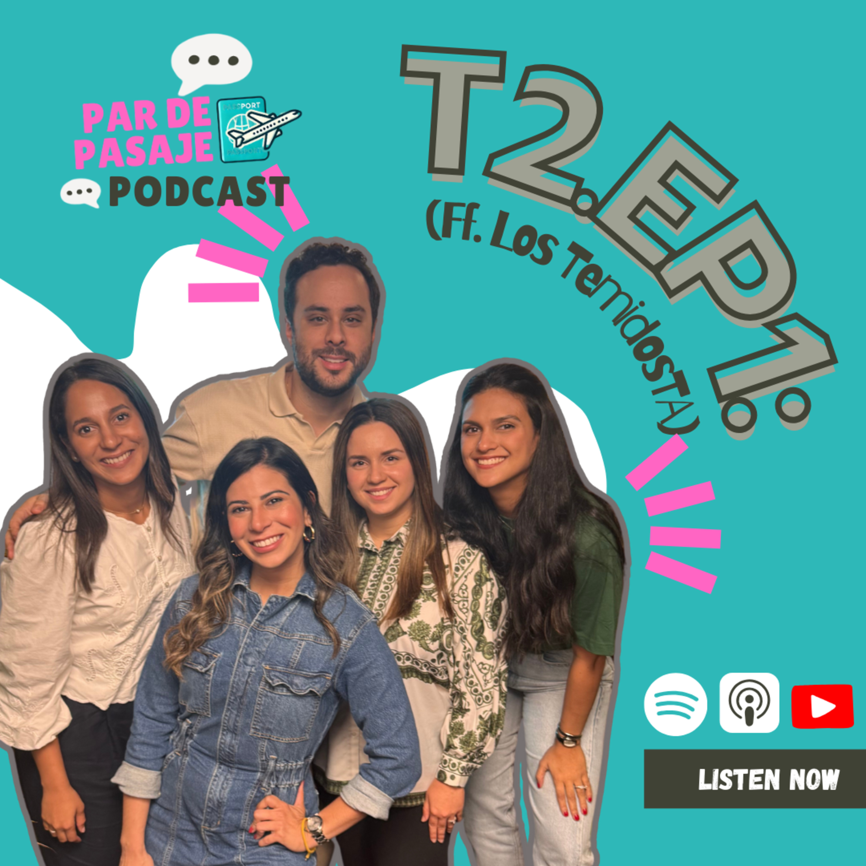 T2. EPISODIO #1: Viajes despues de los 'TA (ft. Los TemidosTA) episode artwork
