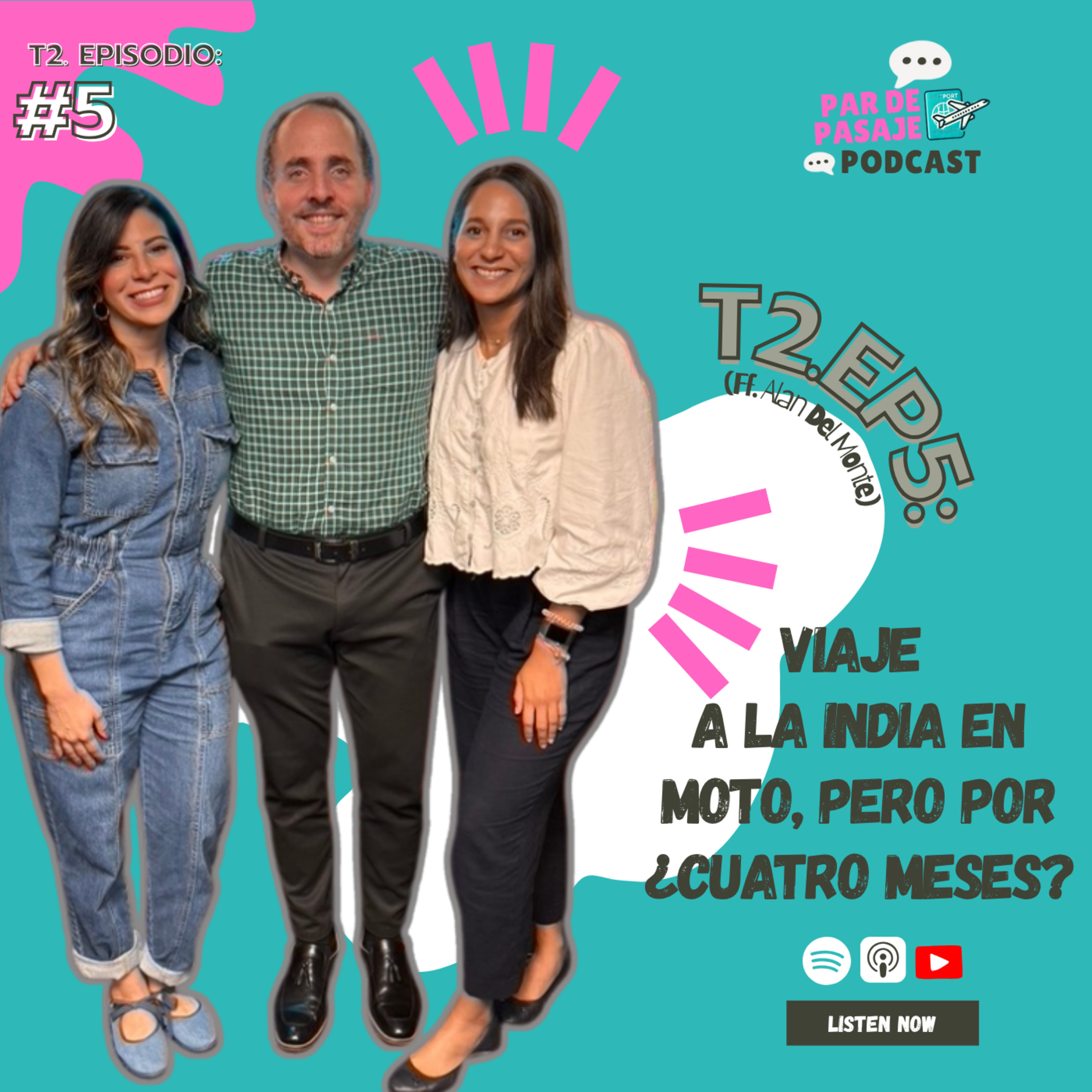 T2. EPISODIO #5: Viaje a la India en moto, pero por ¿cuatro meses? (FT. Alan Delmonte) episode artwork