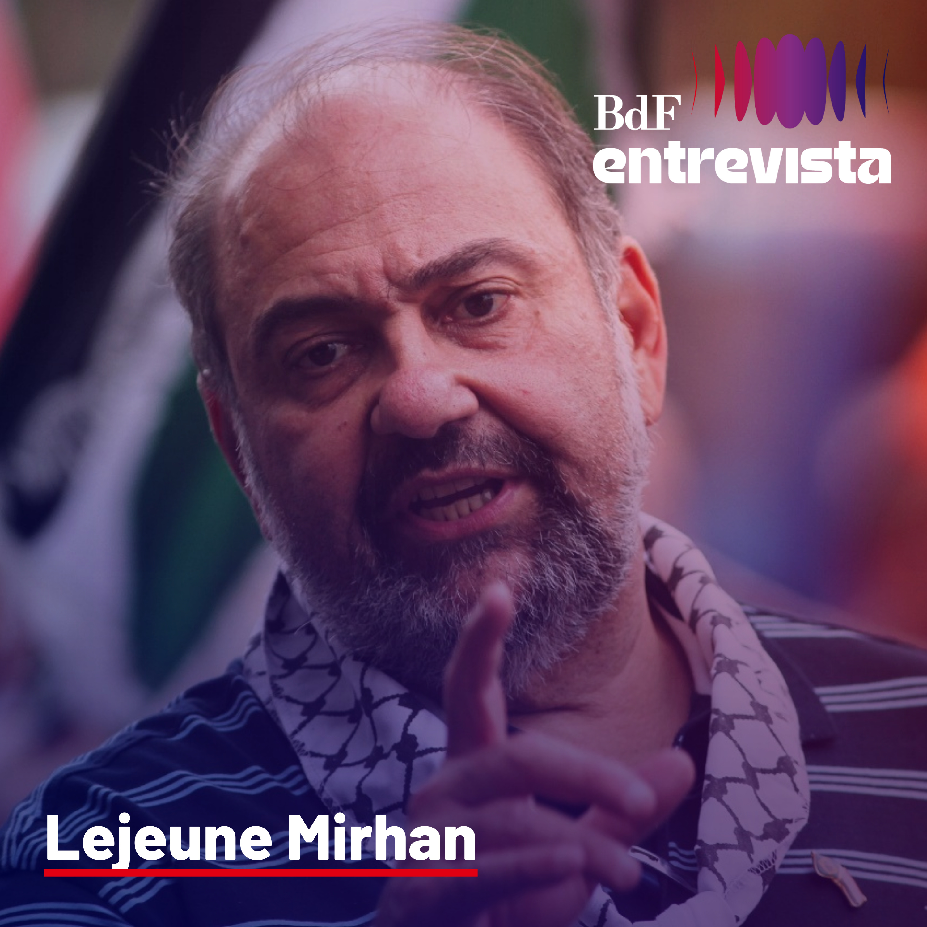 #270 - Lejeune Mirhan: “Lula avançou muito na questão anti-imperialista” episode artwork