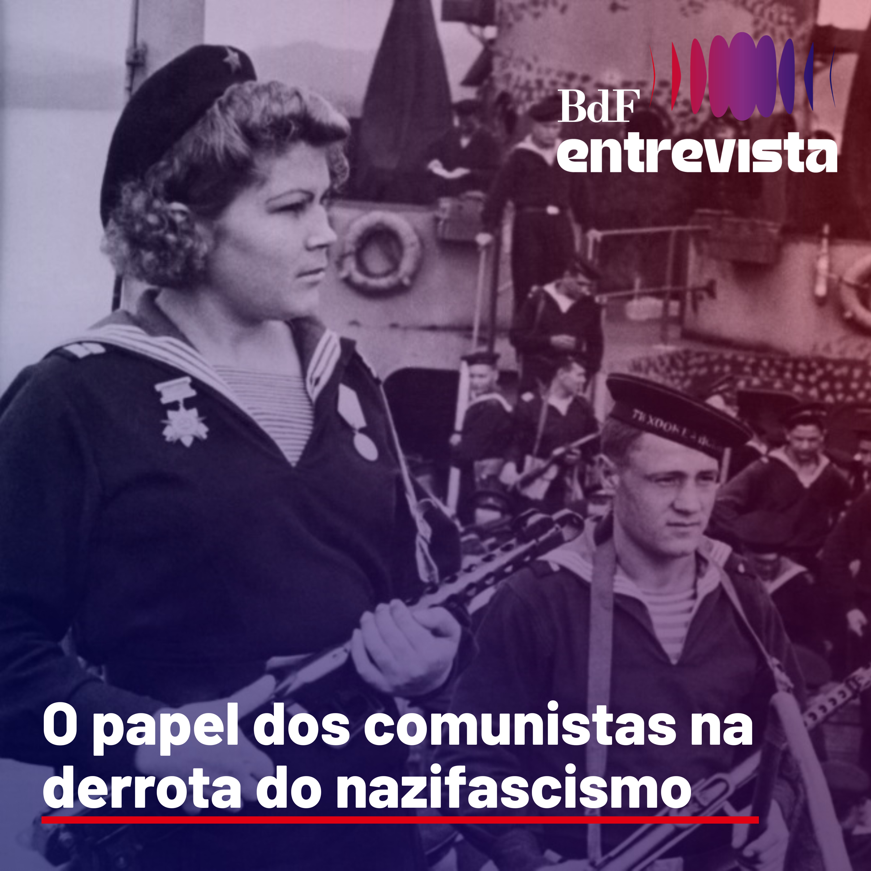 #279 - José Luiz Del Roio: O papel dos comunistas na derrota do nazifascismo episode artwork