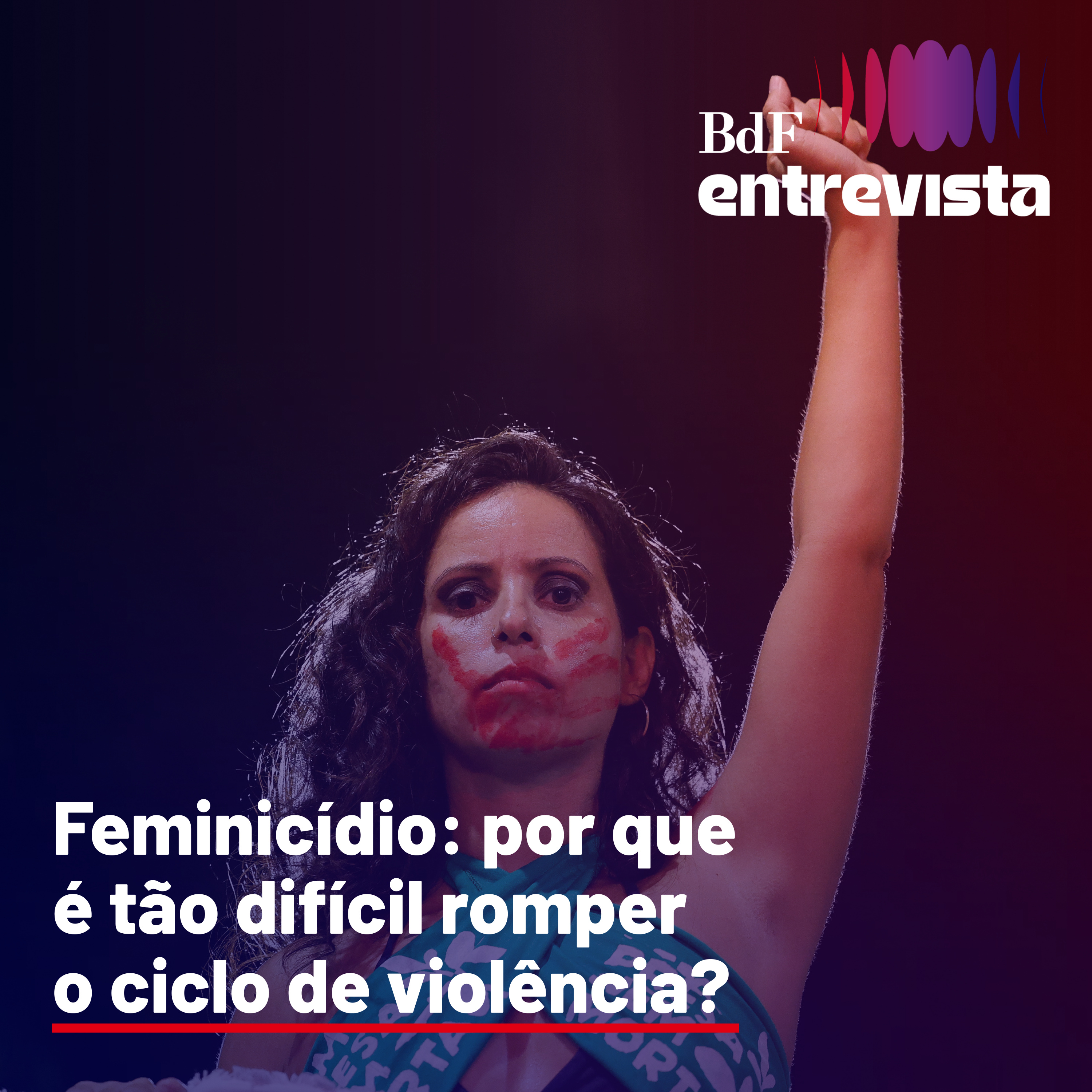 #293 - Feminicídio: por que é tão difícil romper o ciclo de violência? episode artwork