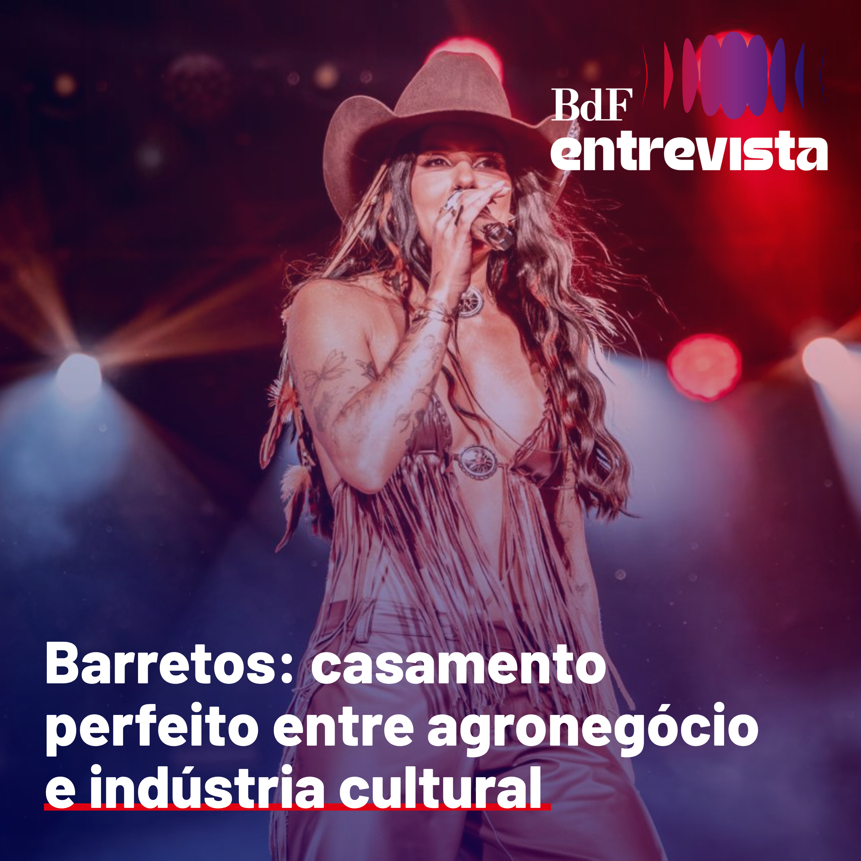 #552 - Barretos: casamento perfeito entre agronegócio e indústria cultural | BdF Entrevista Ana Chã episode artwork