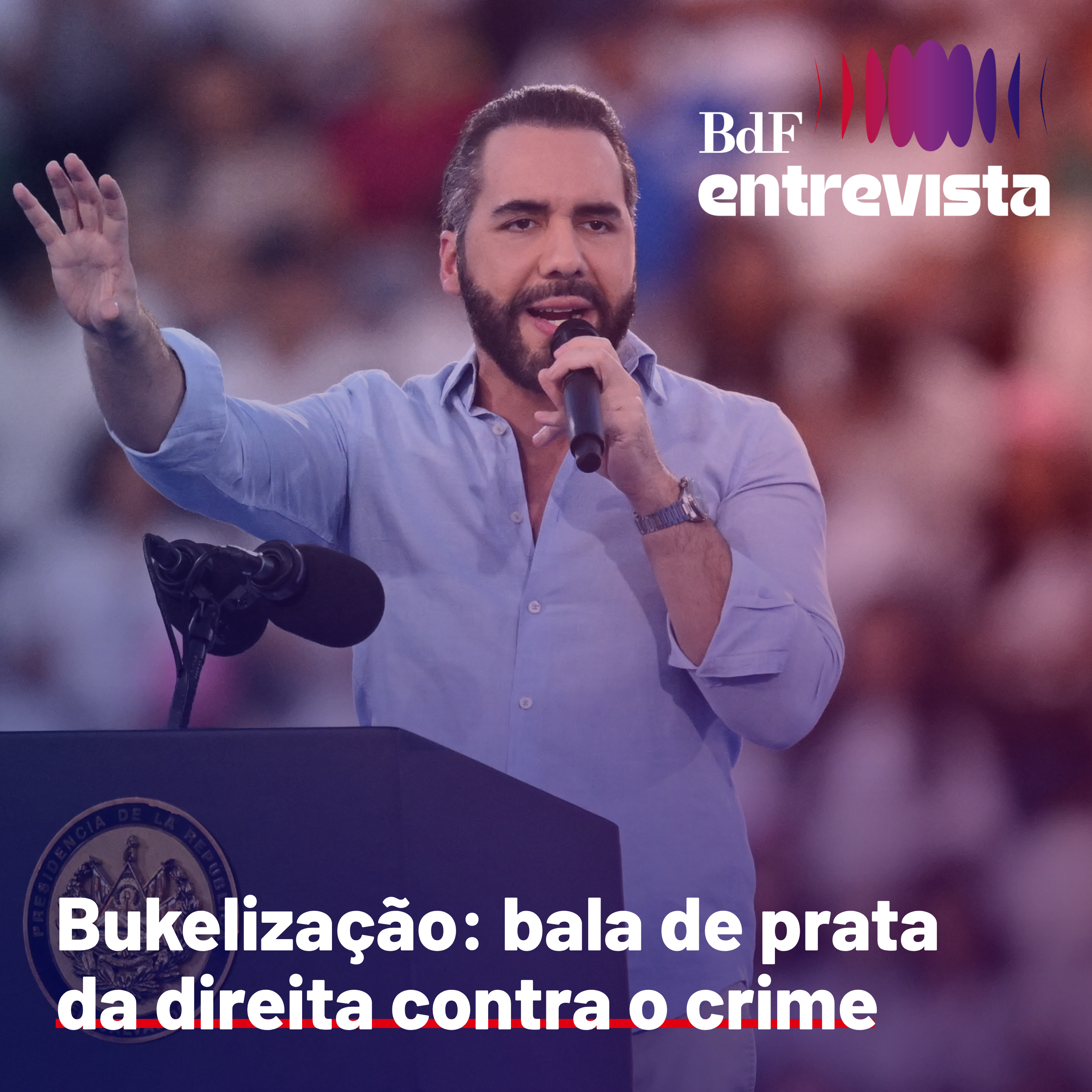 #556 - Bukelização: 'Brasil já adotou modelo, e resultado está aí' | BdF Entrevista Felippe Angeli episode artwork