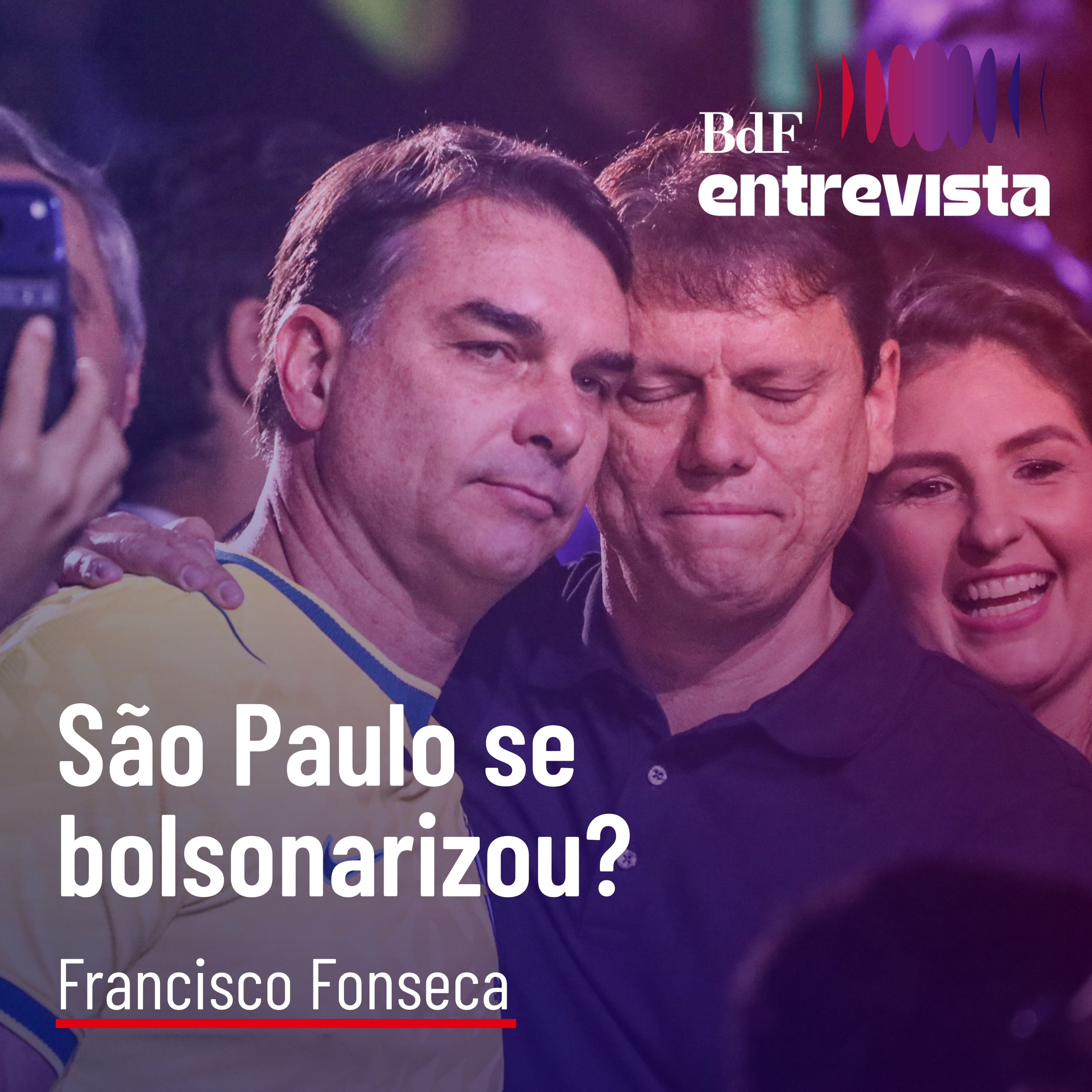 #579 - Além do discurso: emendas pix ajudaram a reeleger Tarcísio | BdF Entrevista Francisco Fonseca episode artwork
