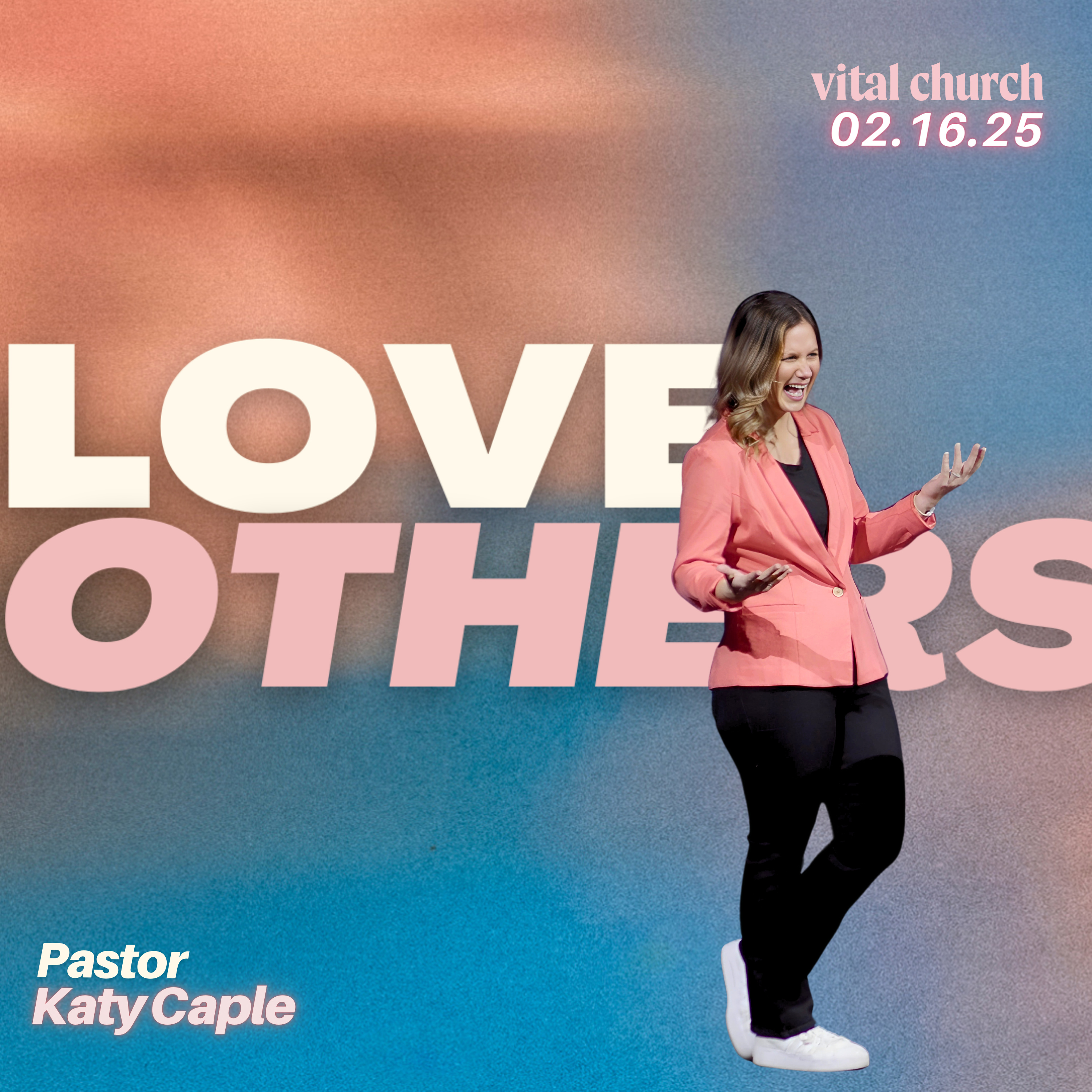 Love Others || Pastor Katy Caple  ||  Feb 16th episode artwork