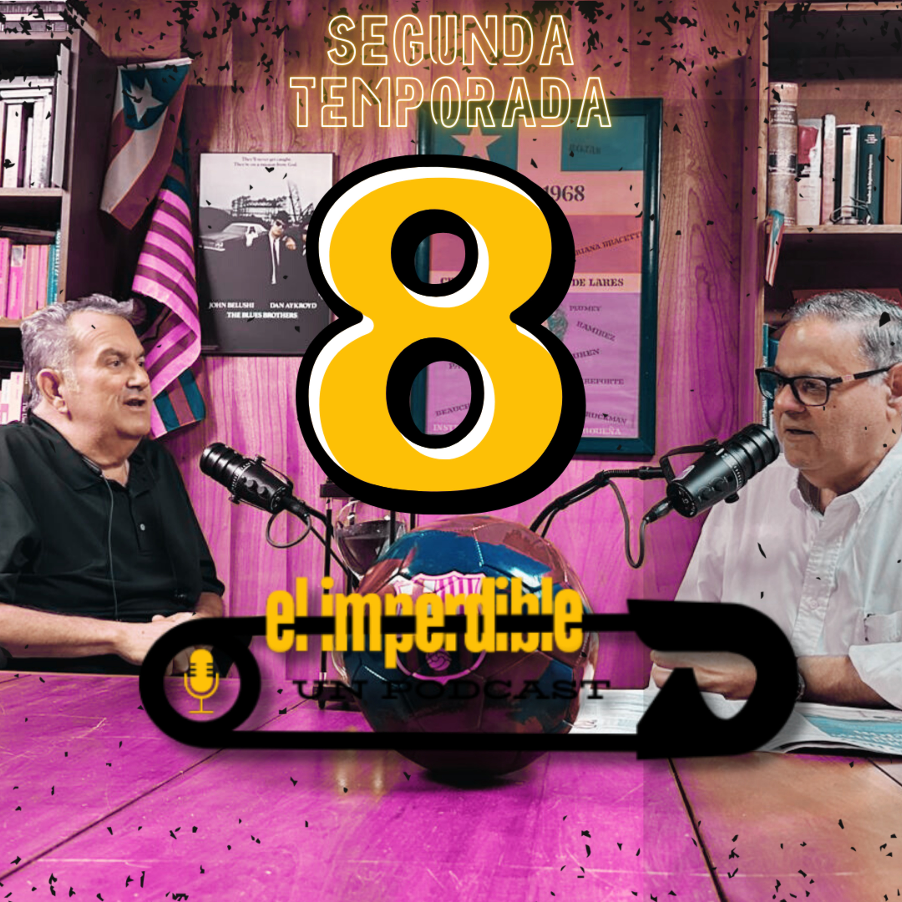 T2, Ep. 8: Dos amigos, media pelea geopolítica y un podcast que “nadie escucha”… pero todo el mundo oye episode artwork