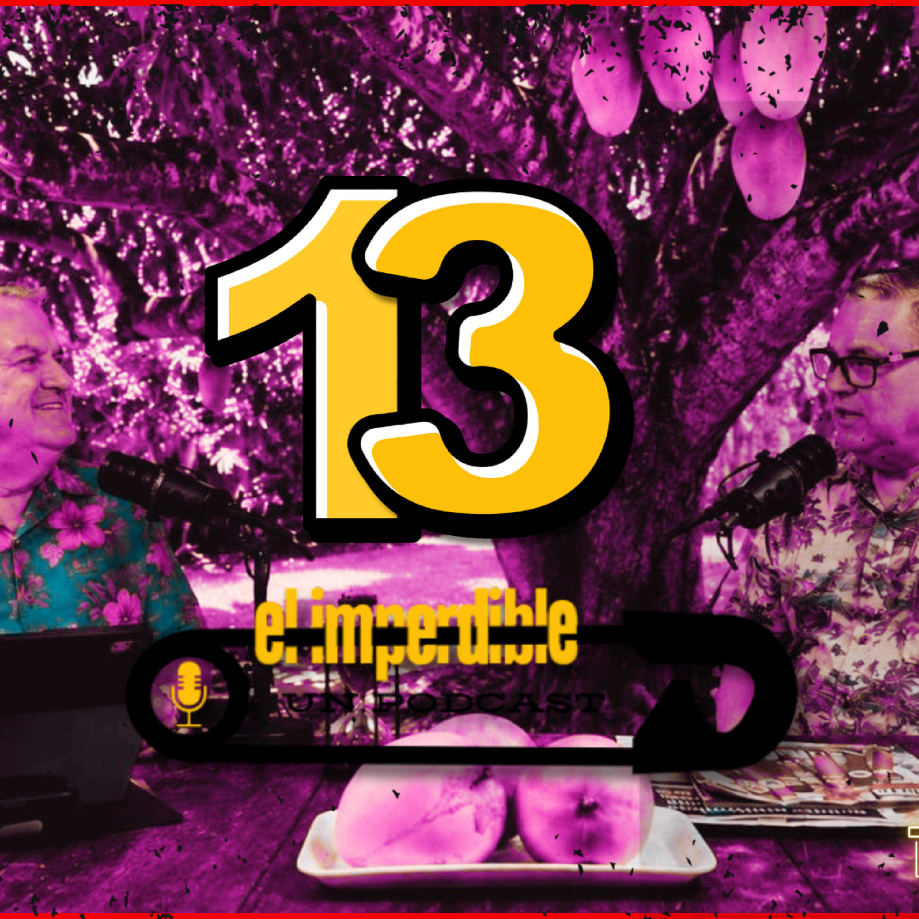 T2, Ep.13: 🥭 “De Mango Jones a La Fortaleza: el episodio que empezó histórico y terminó peligrosamente sincero” episode artwork