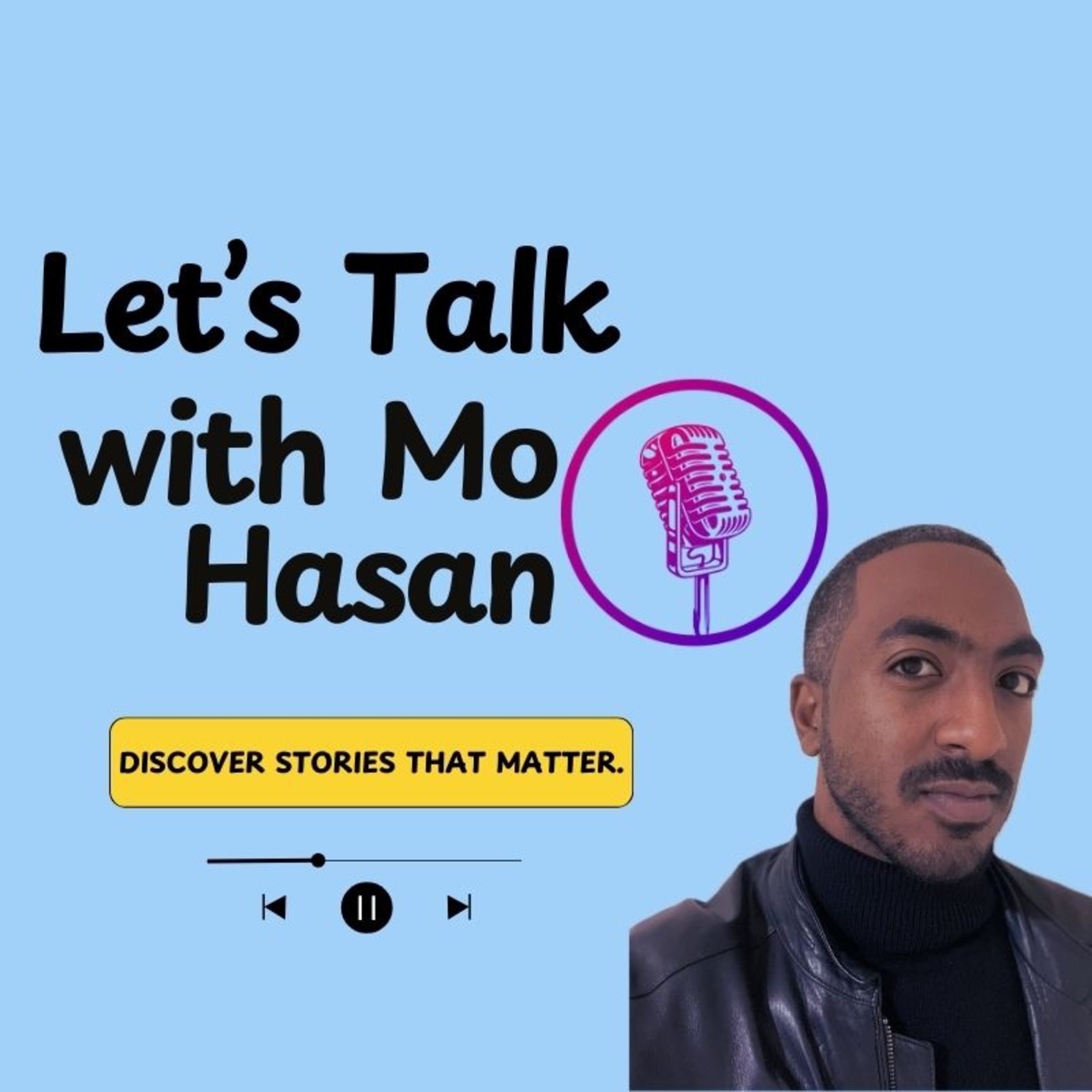 Let\'s Talk with Mo Hasan