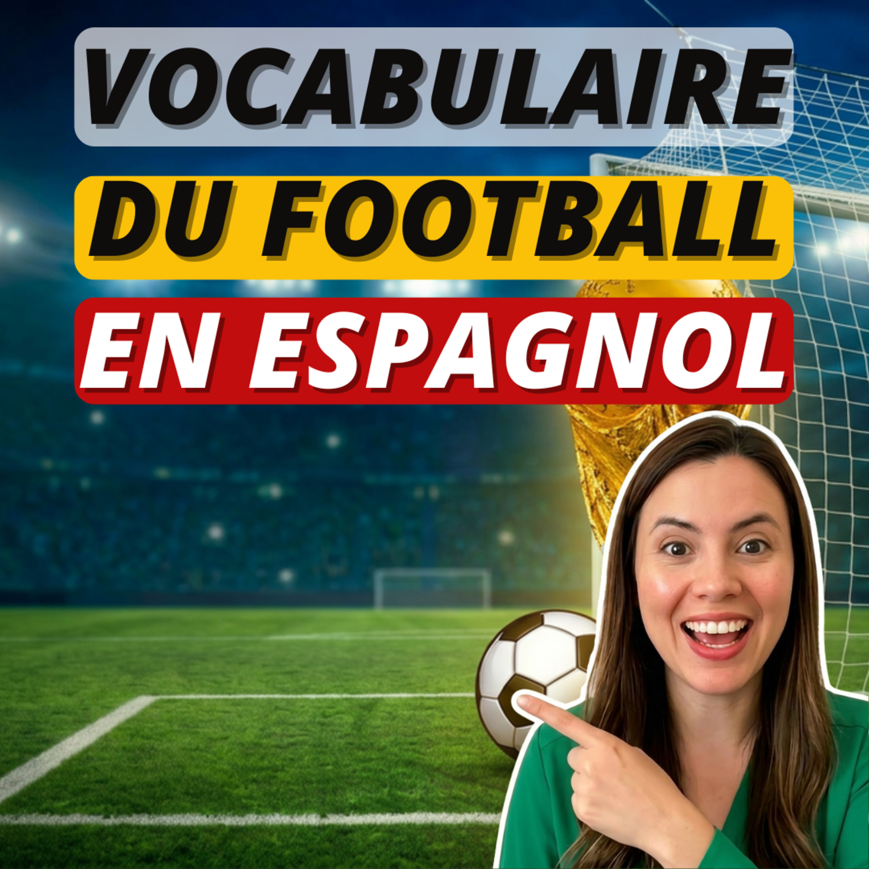 🏆 Coupe du Monde : apprends le vocabulaire du football en espagnol ! episode artwork